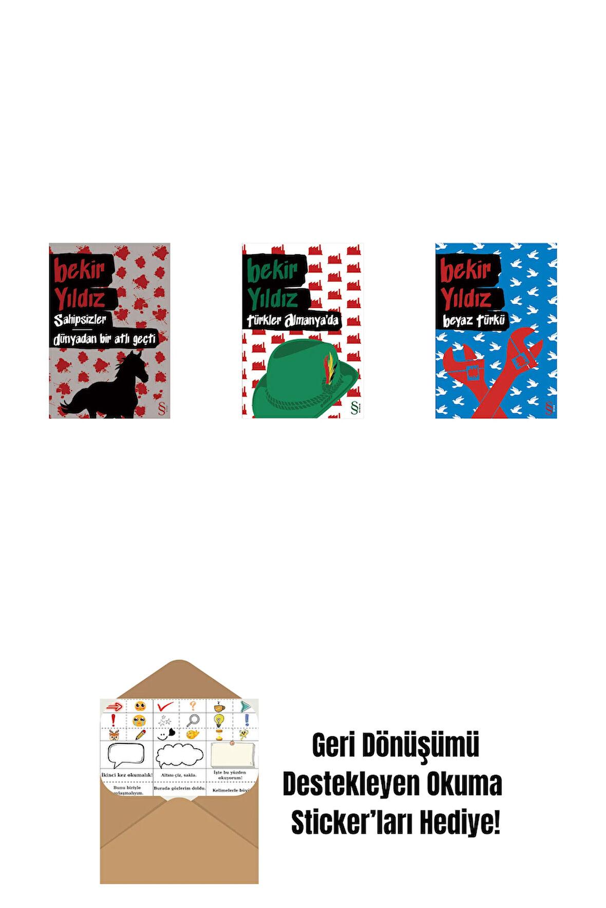 Sahipsizler - Dünyadan Bir Atlı Geçti + Türkler Almanya'da + Beyaz Türkü + Okuma Sticker'ları
