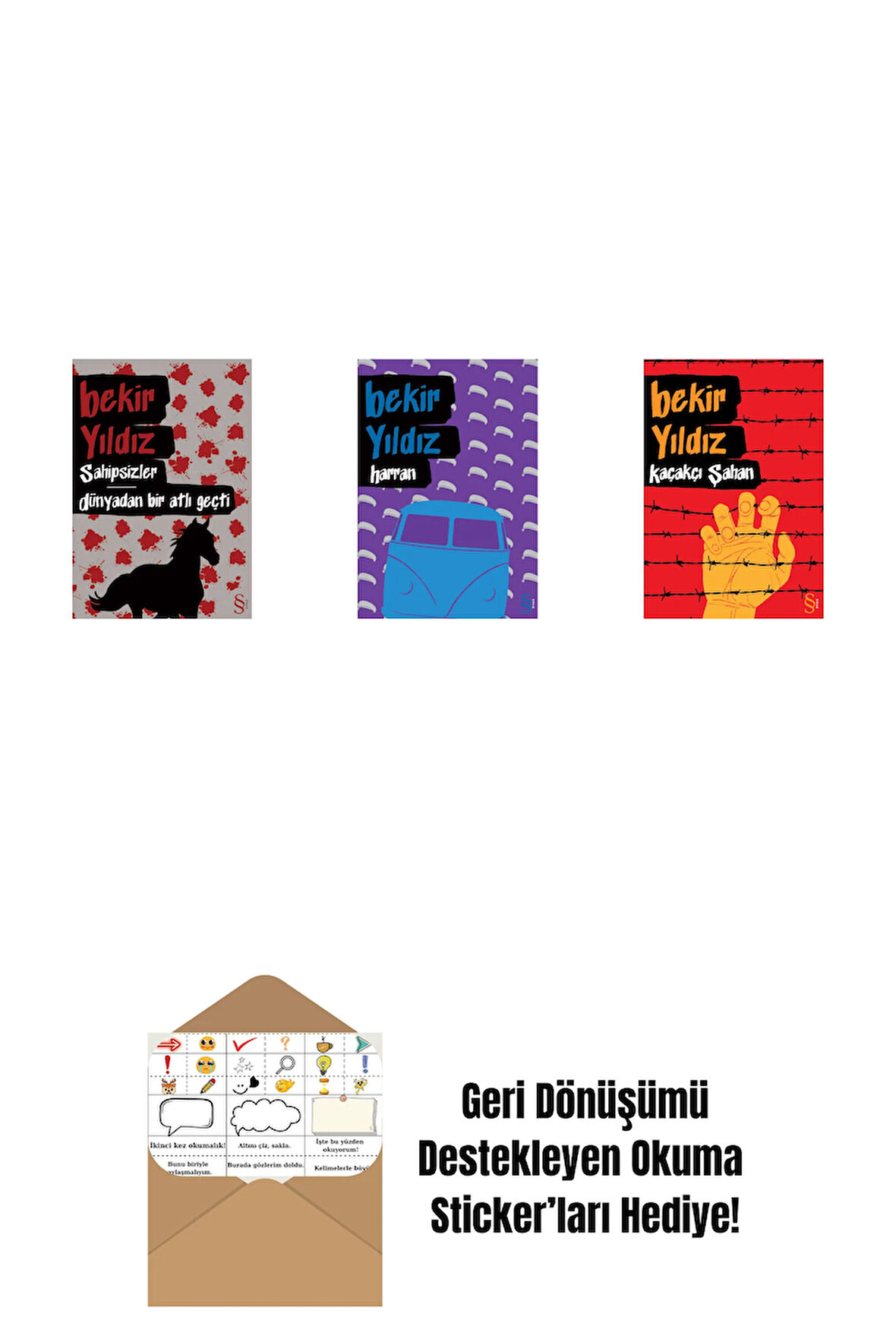 Sahipsizler - Dünyadan Bir Atlı Geçti + Harran + Kaçakçı Şahan + Okuma Sticker'ları