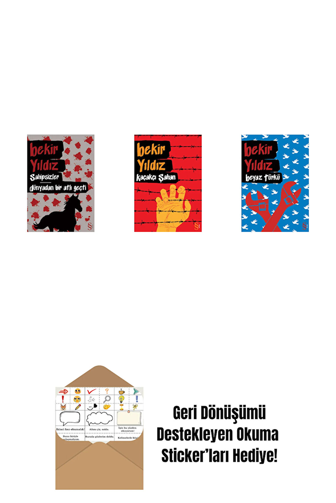 Sahipsizler - Dünyadan Bir Atlı Geçti + Kaçakçı Şahan + Beyaz Türkü + Okuma Sticker'ları