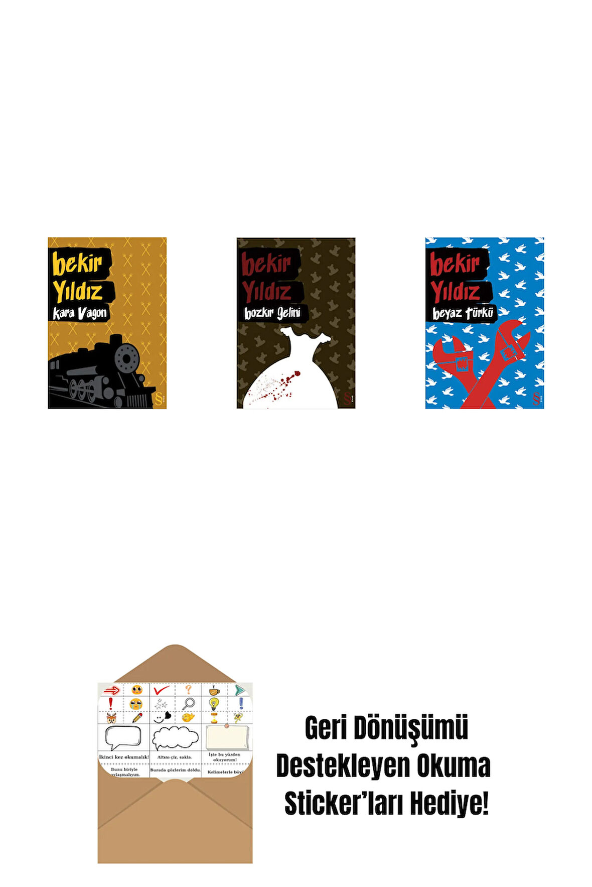 Kara Vagon + Bozkır Gelini + Beyaz Türkü + Okuma Sticker'ları