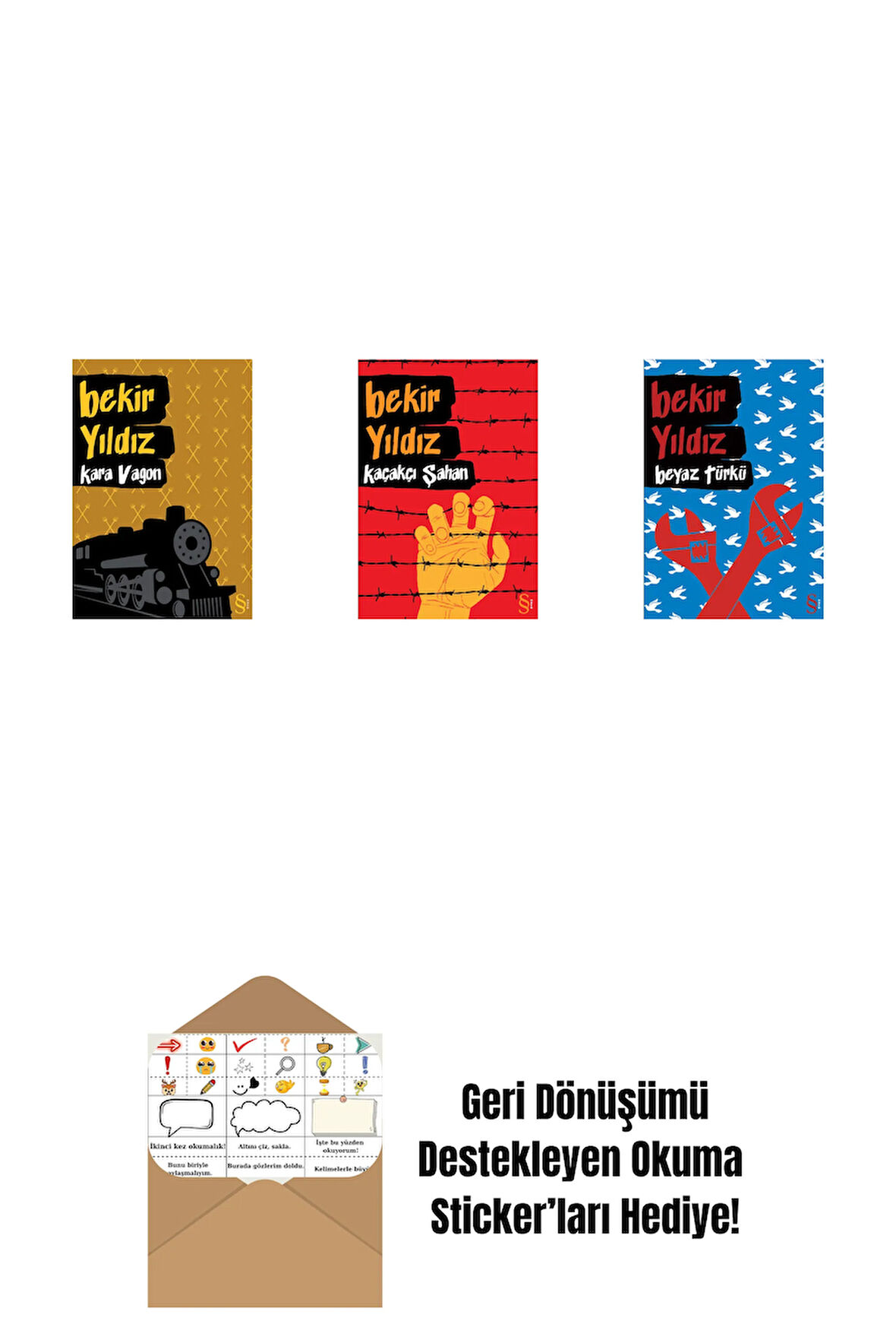 Kara Vagon + Kaçakçı Şahan + Beyaz Türkü + Okuma Sticker'ları