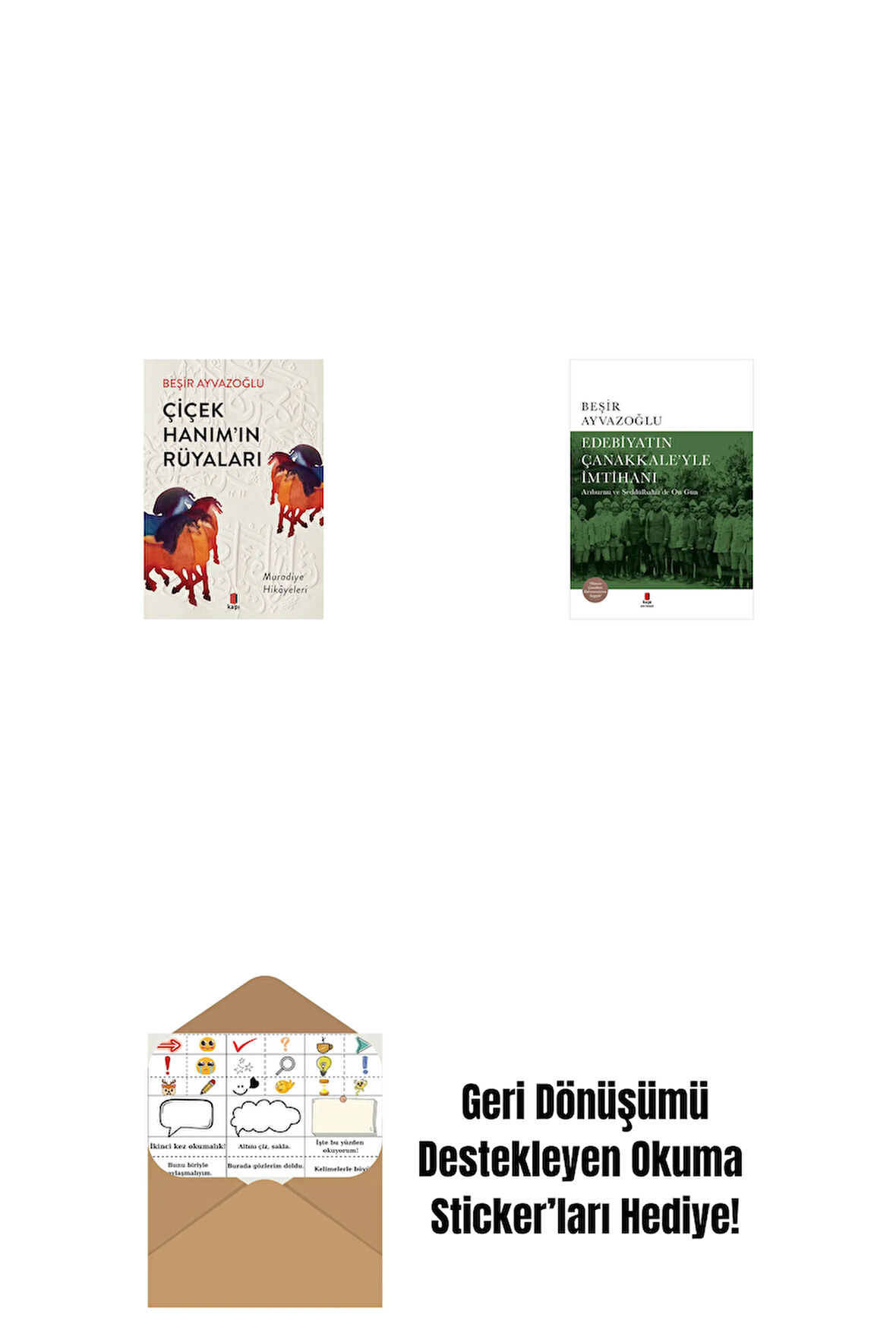 Çiçek Hanımın Rüyaları + Edebiyatın Çanakkale’yle İmtihanı (Ciltli) + Okuma Sticker'ları