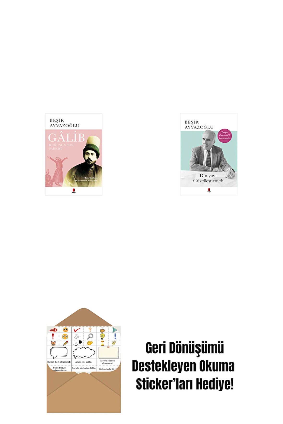 Gâlib - Kuğunun Son Şarkısı + Dünyayı Güzelleştirmek + Okuma Sticker'ları