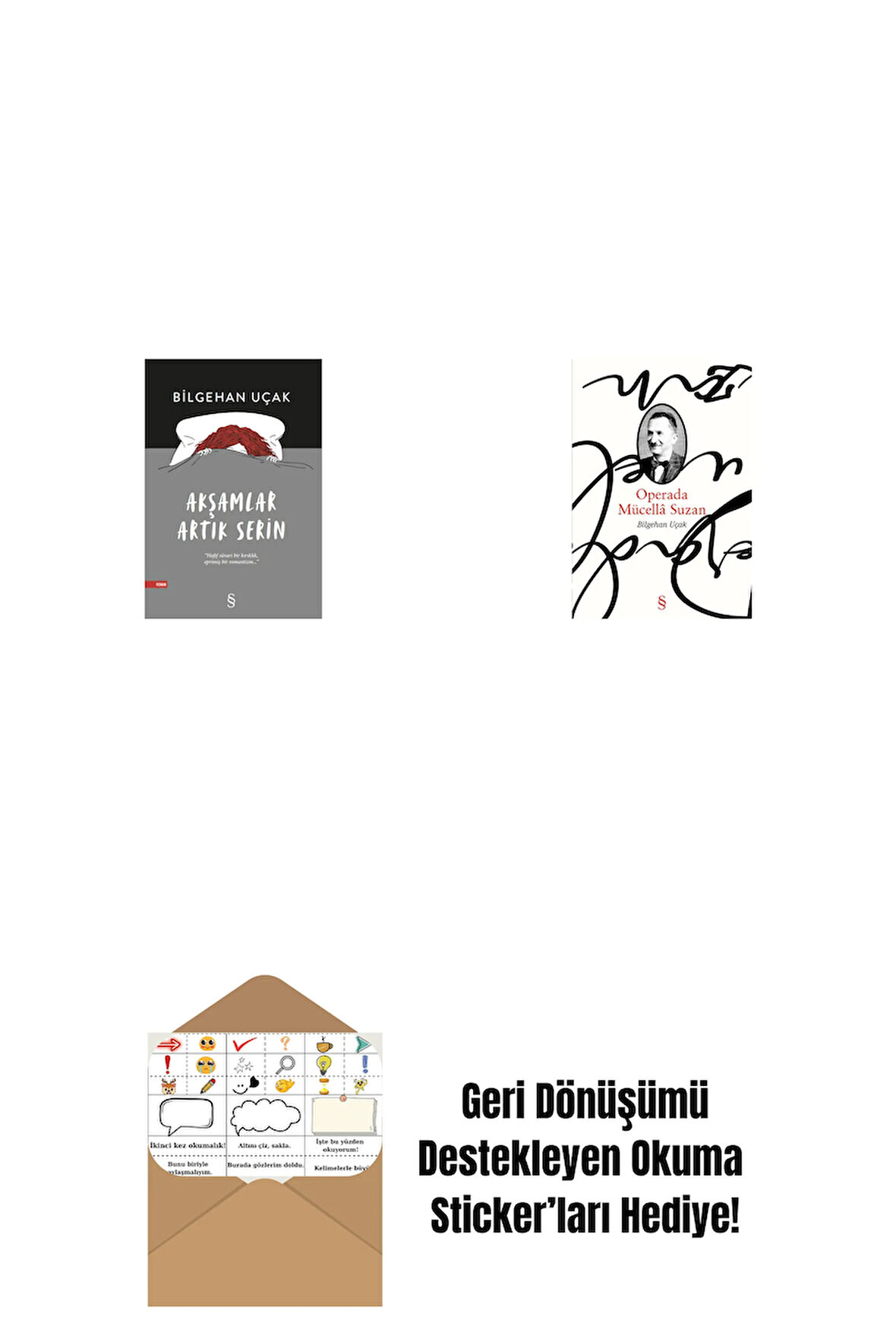 Akşamlar Artık Serin + Operada Mücellâ Suzan + Okuma Sticker'ları