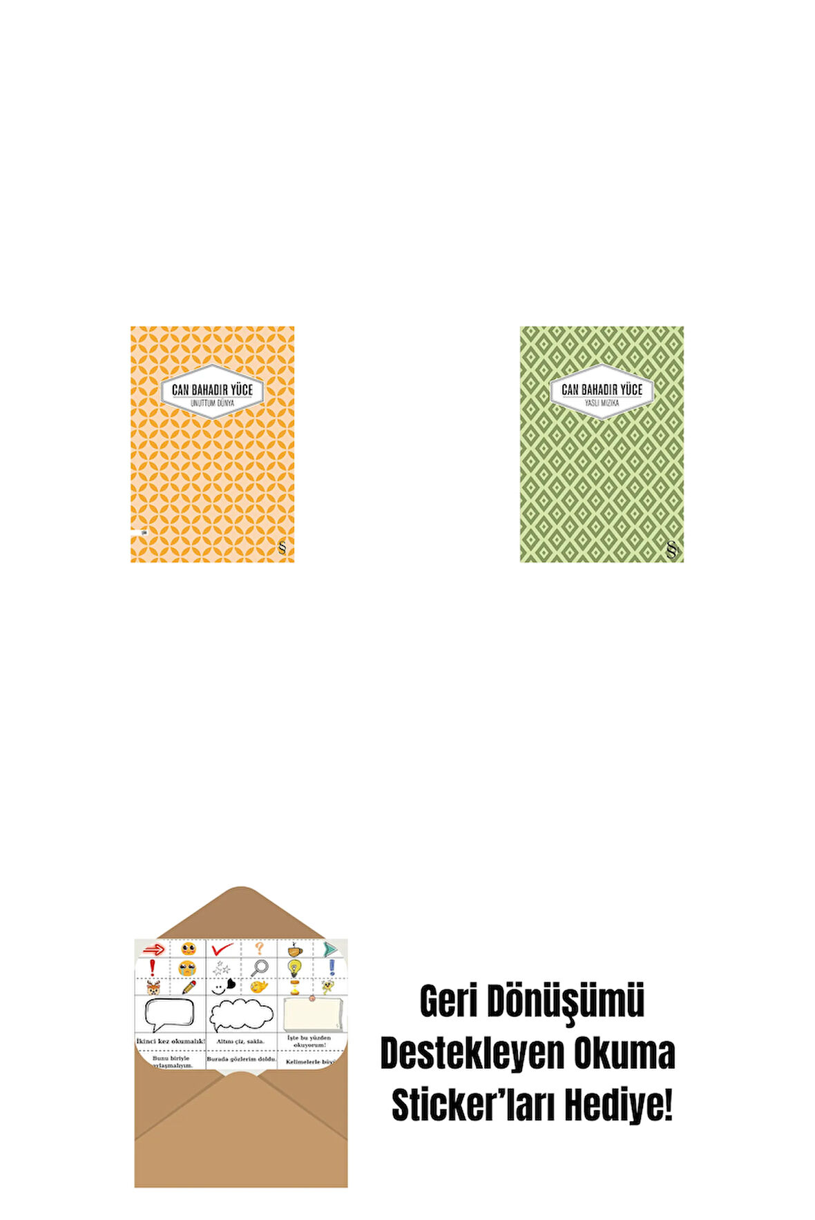 Unuttum Dünya + Yaslı Mızıka + Okuma Sticker'ları