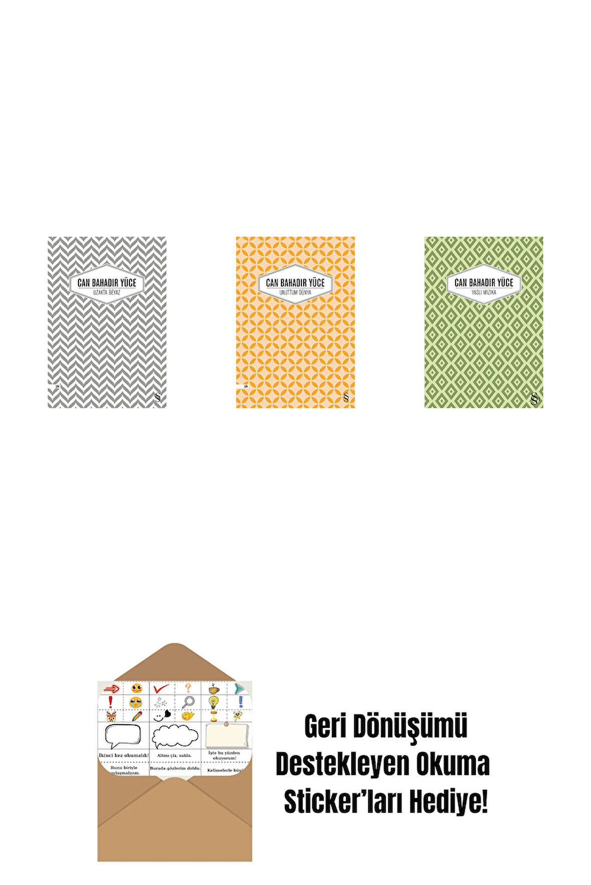 Uzakta Beyaz + Unuttum Dünya + Yaslı Mızıka + Okuma Sticker'ları