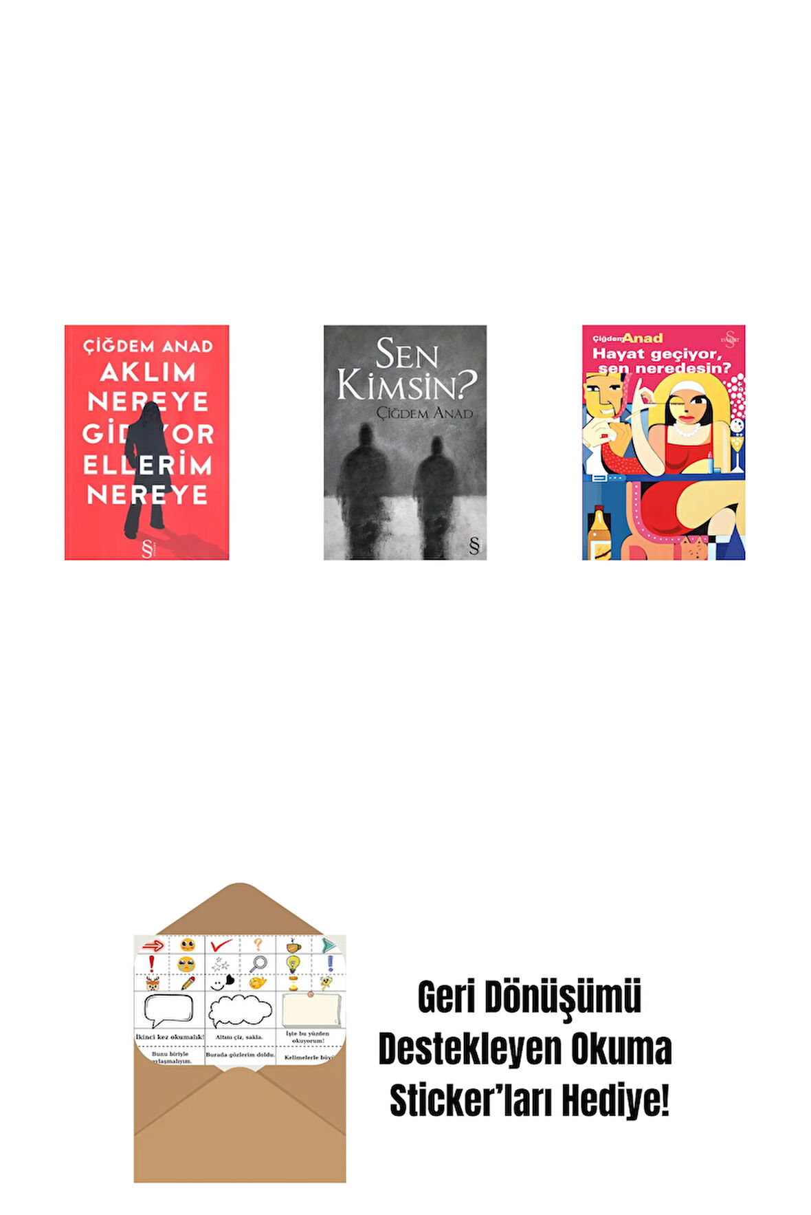 Aklım Nereye Gidiyor Ellerim Nereye + Sen Kimsin? + Hayat Geçiyor, Sen Neredesin? + Okuma Sticker'ları
