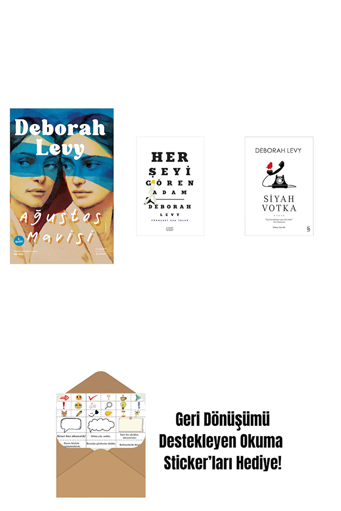 Ağustos Mavisi + Her Şeyi Gören Adam + Siyah Votka + Okuma Sticker'ları