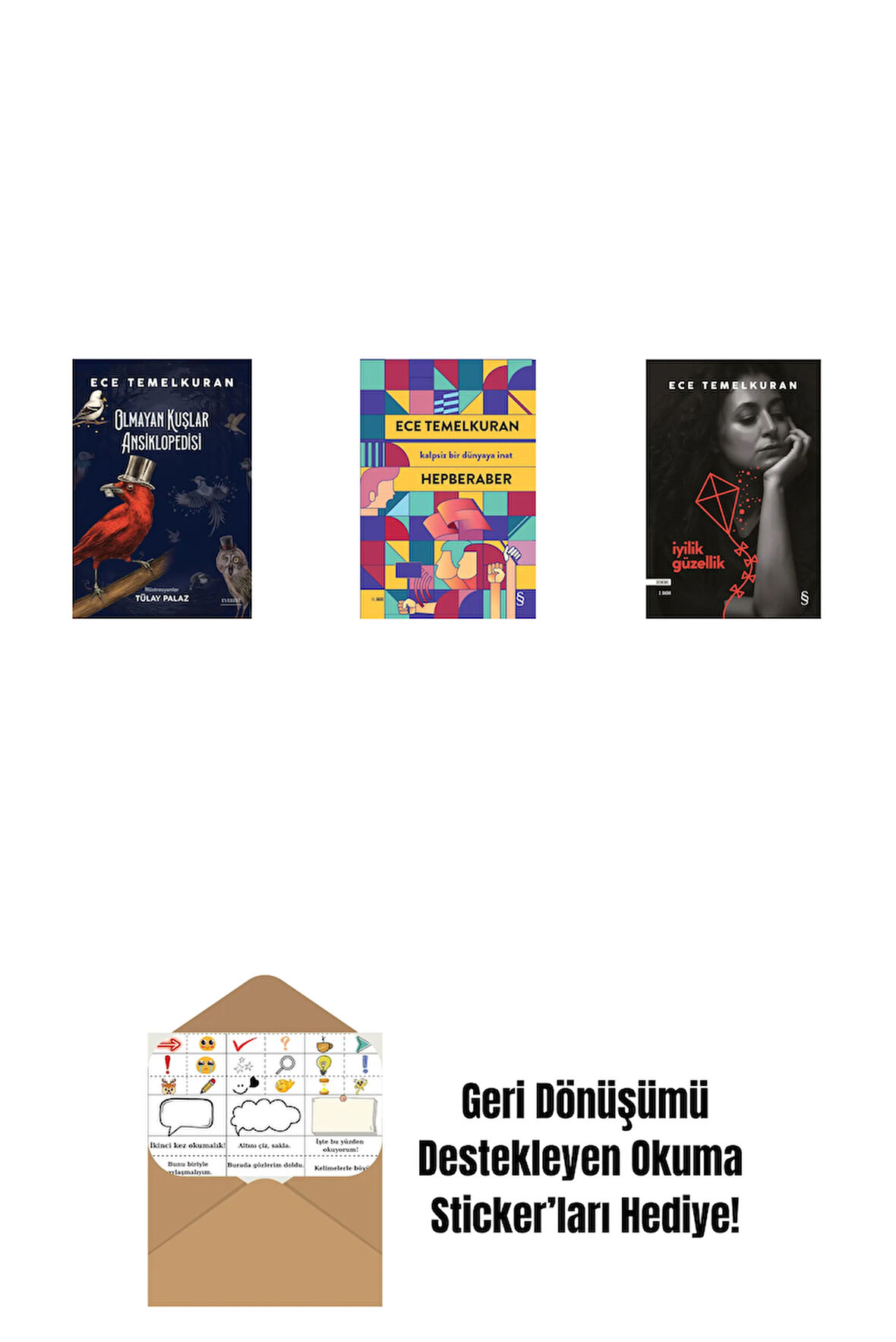 Olmayan Kuşlar Ansiklopedisi + Hepberaber + İyilik Güzellik + Okuma Sticker'ları