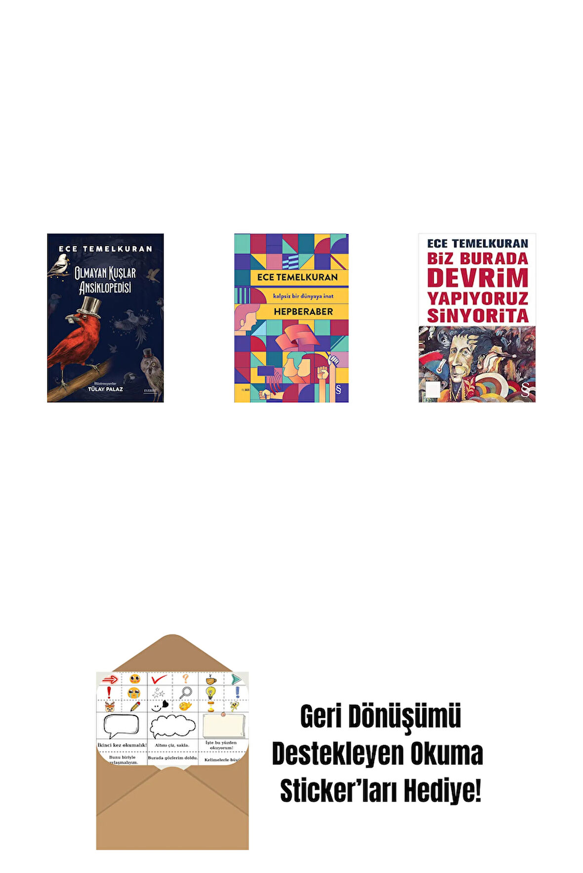 Olmayan Kuşlar Ansiklopedisi + Hepberaber + Biz Burada Devrim Yapıyoruz Sinyorita (Cep Boy) + Okuma Sticker'ları