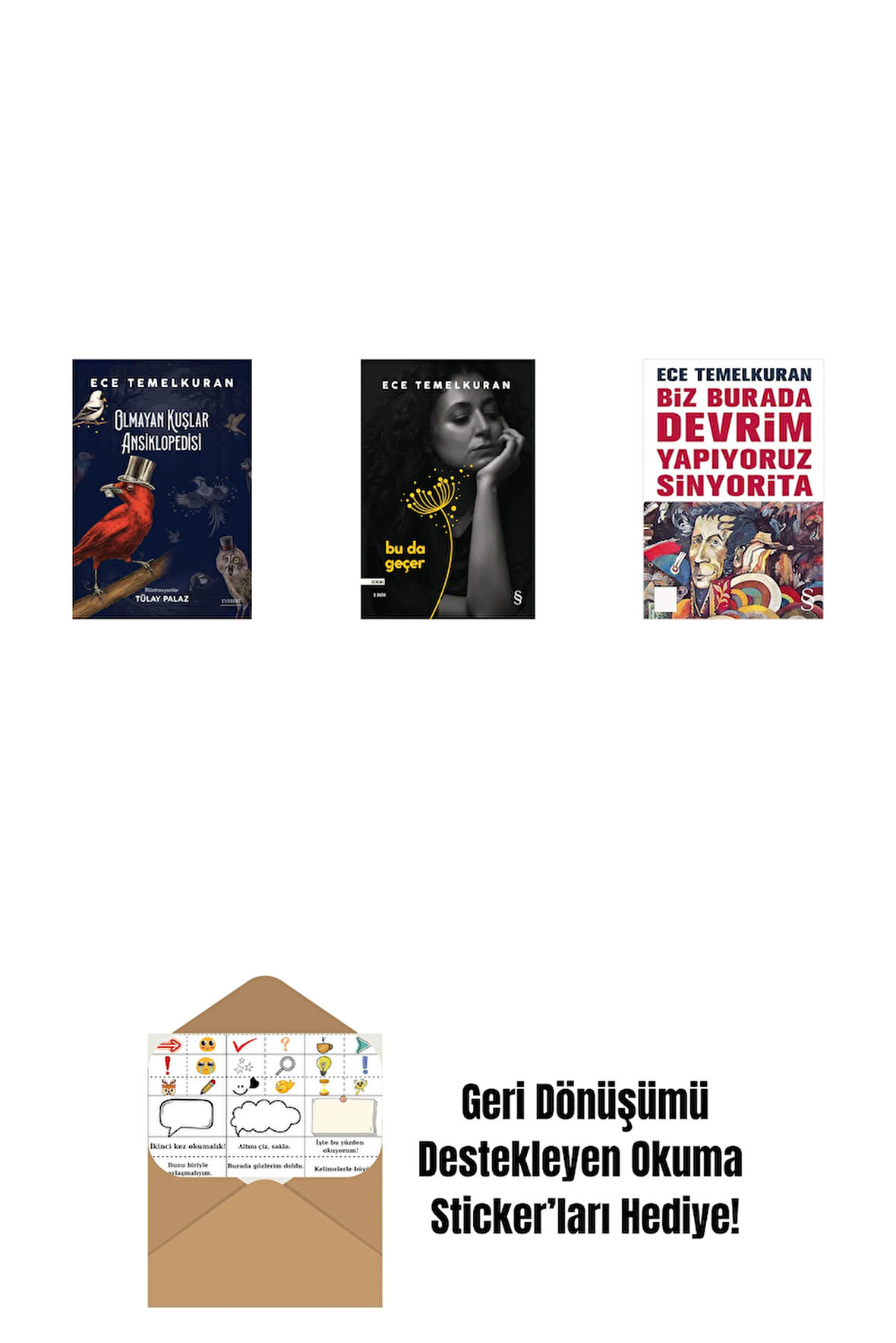 Olmayan Kuşlar Ansiklopedisi + Bu da Geçer + Biz Burada Devrim Yapıyoruz Sinyorita (Cep Boy) + Okuma Sticker'ları