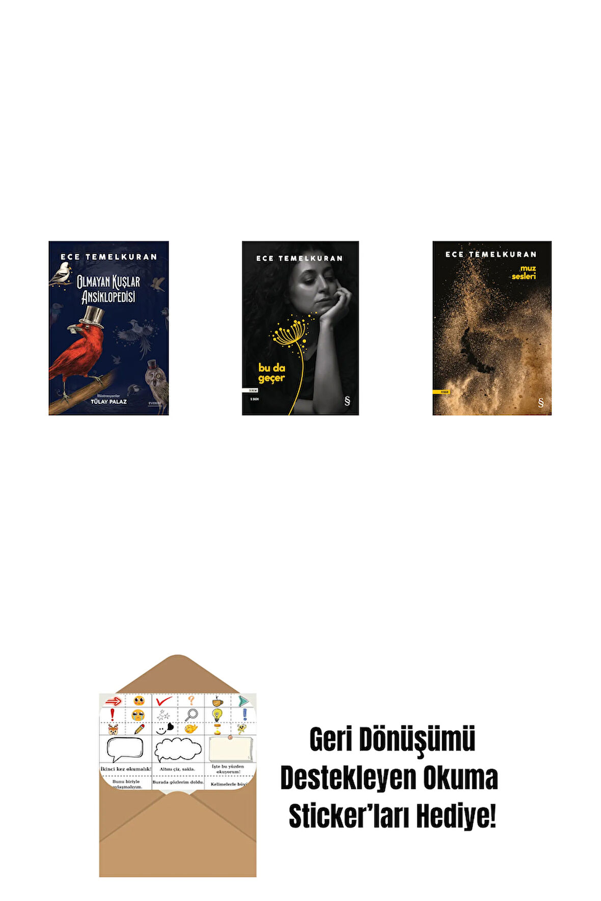 Olmayan Kuşlar Ansiklopedisi + Bu da Geçer + Muz Sesleri + Okuma Sticker'ları