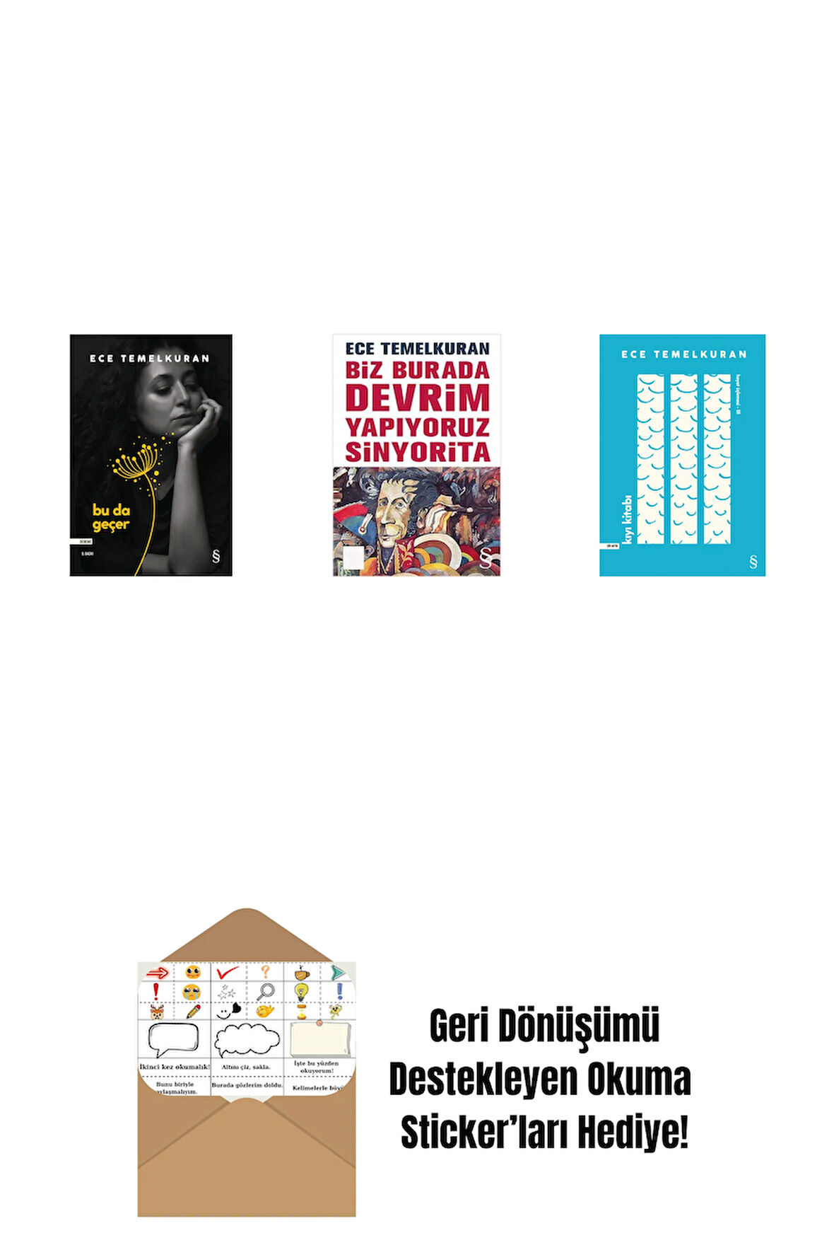 Bu da Geçer + Biz Burada Devrim Yapıyoruz Sinyorita (Cep Boy) + Kıyı Kitabı + Okuma Sticker'ları