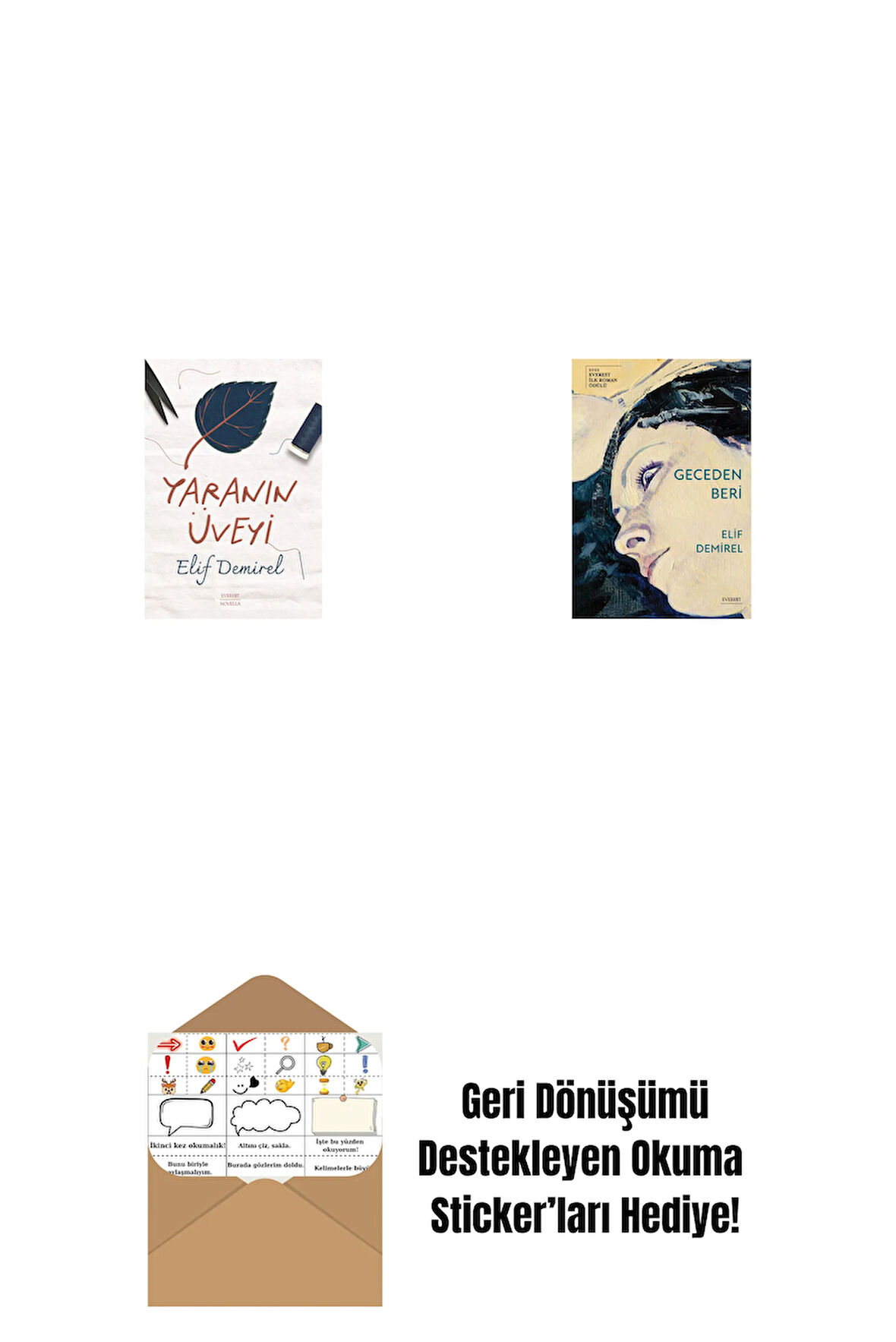 Yaranın Üveyi + Geceden Beri + Okuma Sticker'ları