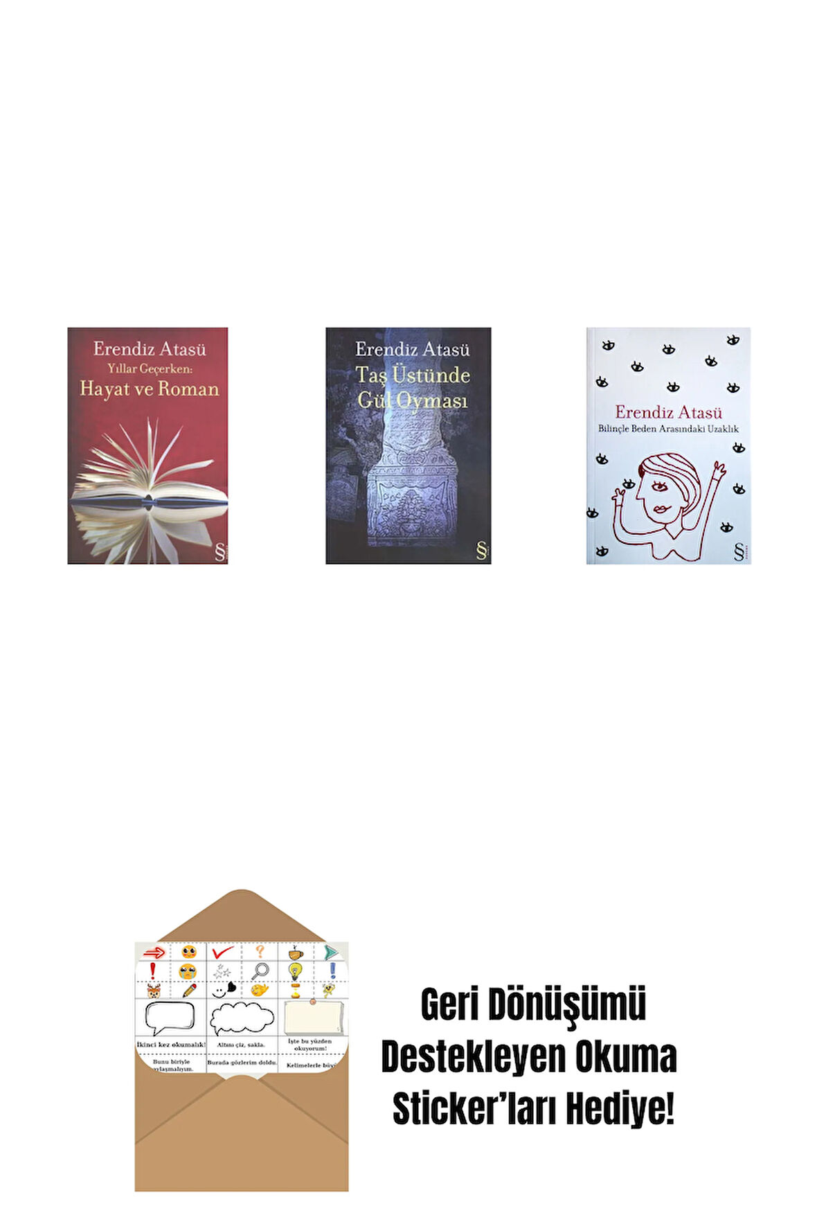 Yıllar Geçerken: Hayat ve Roman + Taş Üstünde Gül Oyması + Bilinçle Beden Arasındaki Uzaklık + Okuma Sticker'ları