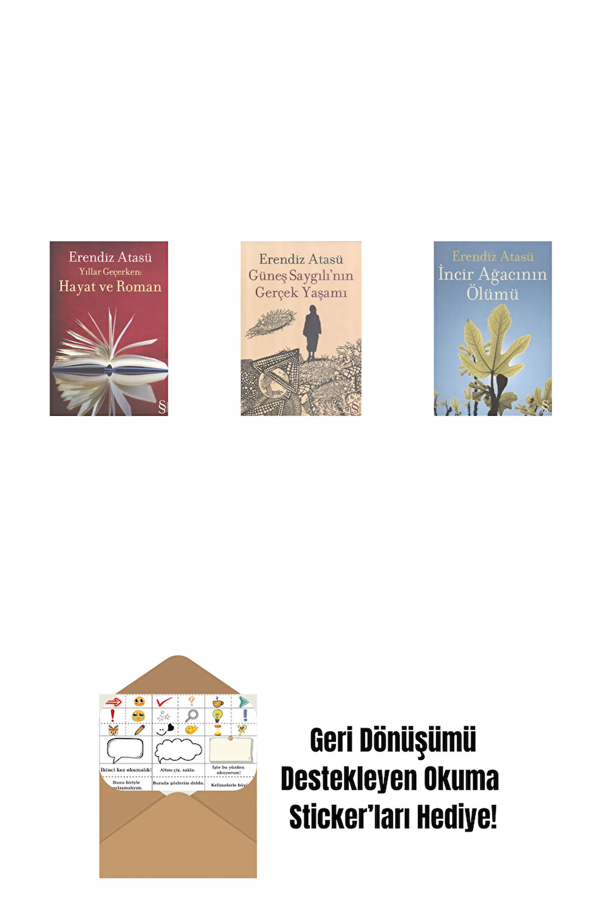 Yıllar Geçerken: Hayat ve Roman + Güneş Saygılı'nın Gerçek Yaşamı + İncir Ağacının Ölümü + Okuma Sticker'ları