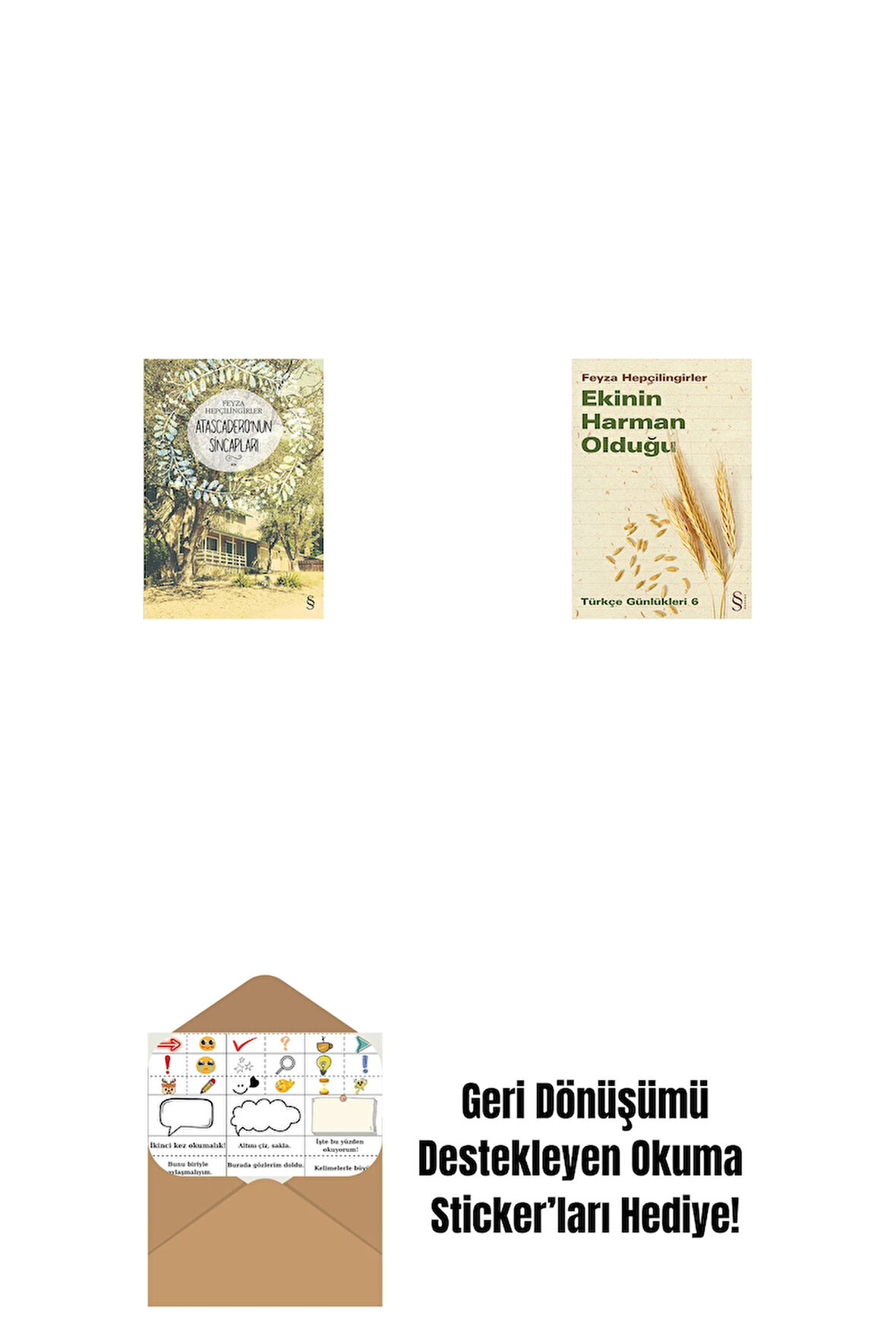 Atascadero'nun Sincapları + Ekinin Harman Olduğu + Okuma Sticker'ları