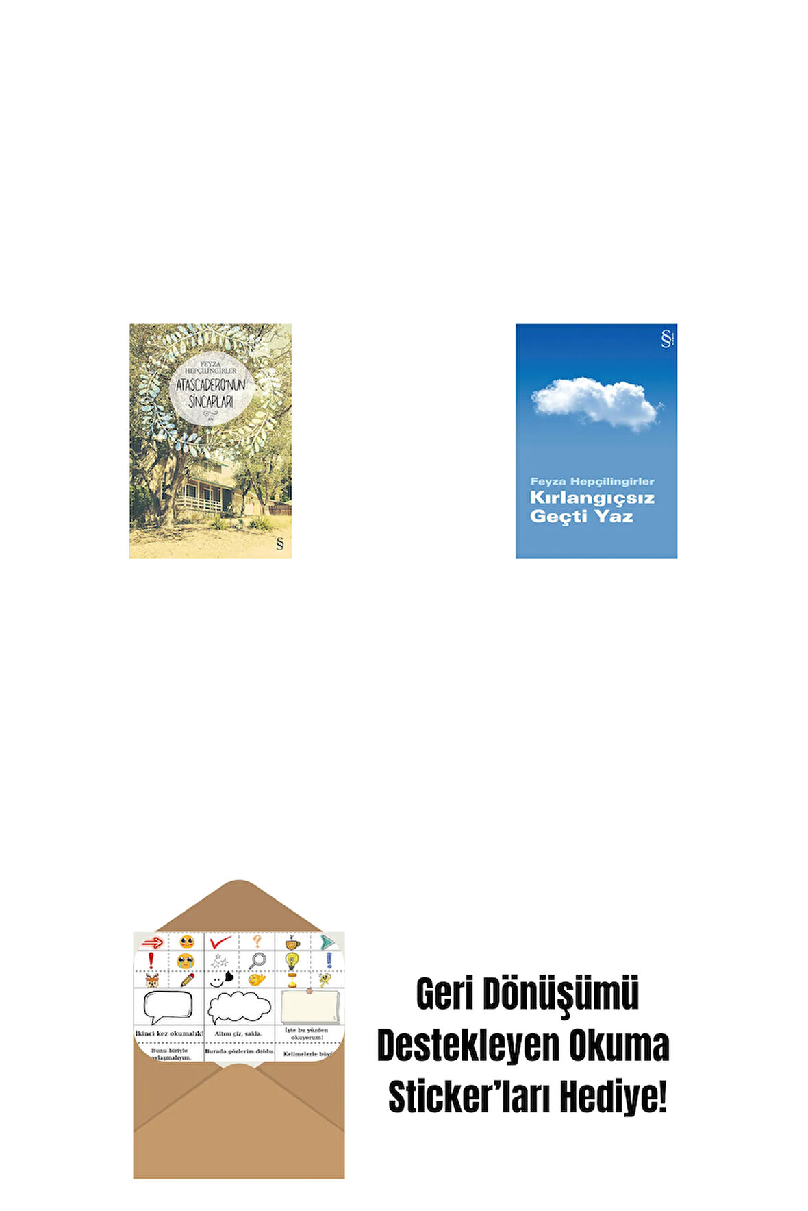 Atascadero'nun Sincapları + Kırlangıçsız Geçti Yaz + Okuma Sticker'ları