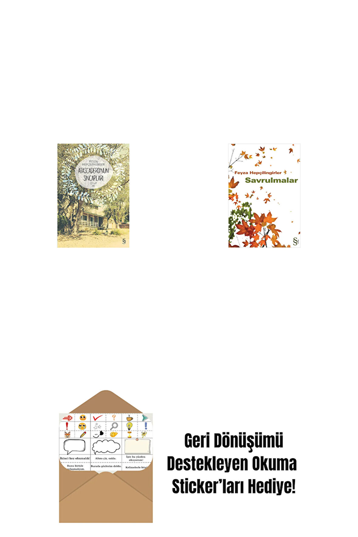 Atascadero'nun Sincapları + Savrulmalar + Okuma Sticker'ları