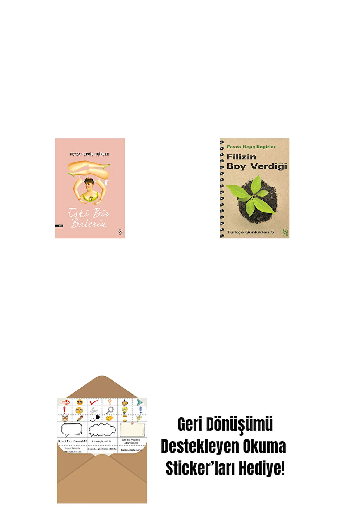 Eski Bir Balerin + Filizin Boy Verdiği + Okuma Sticker'ları