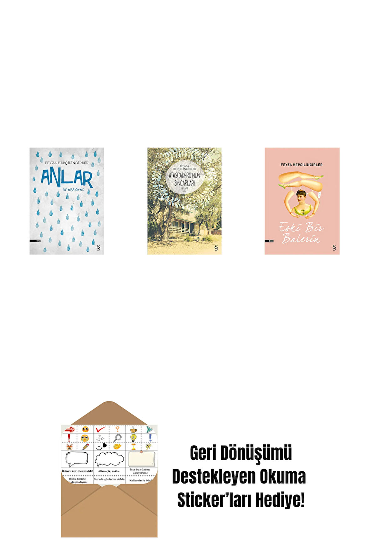 Anlar + Atascadero'nun Sincapları + Eski Bir Balerin + Okuma Sticker'ları