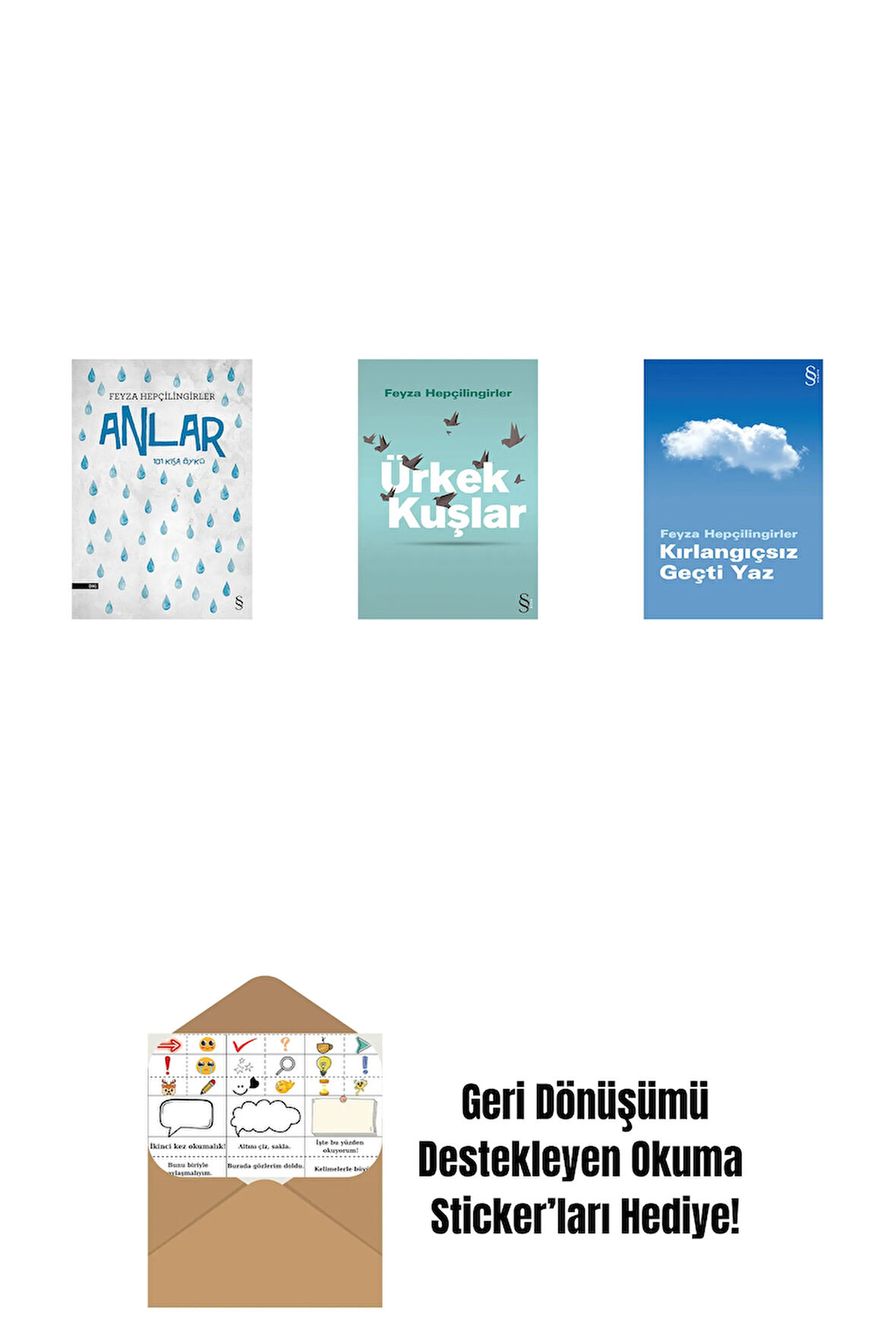 Anlar + Ürkek Kuşlar + Kırlangıçsız Geçti Yaz + Okuma Sticker'ları