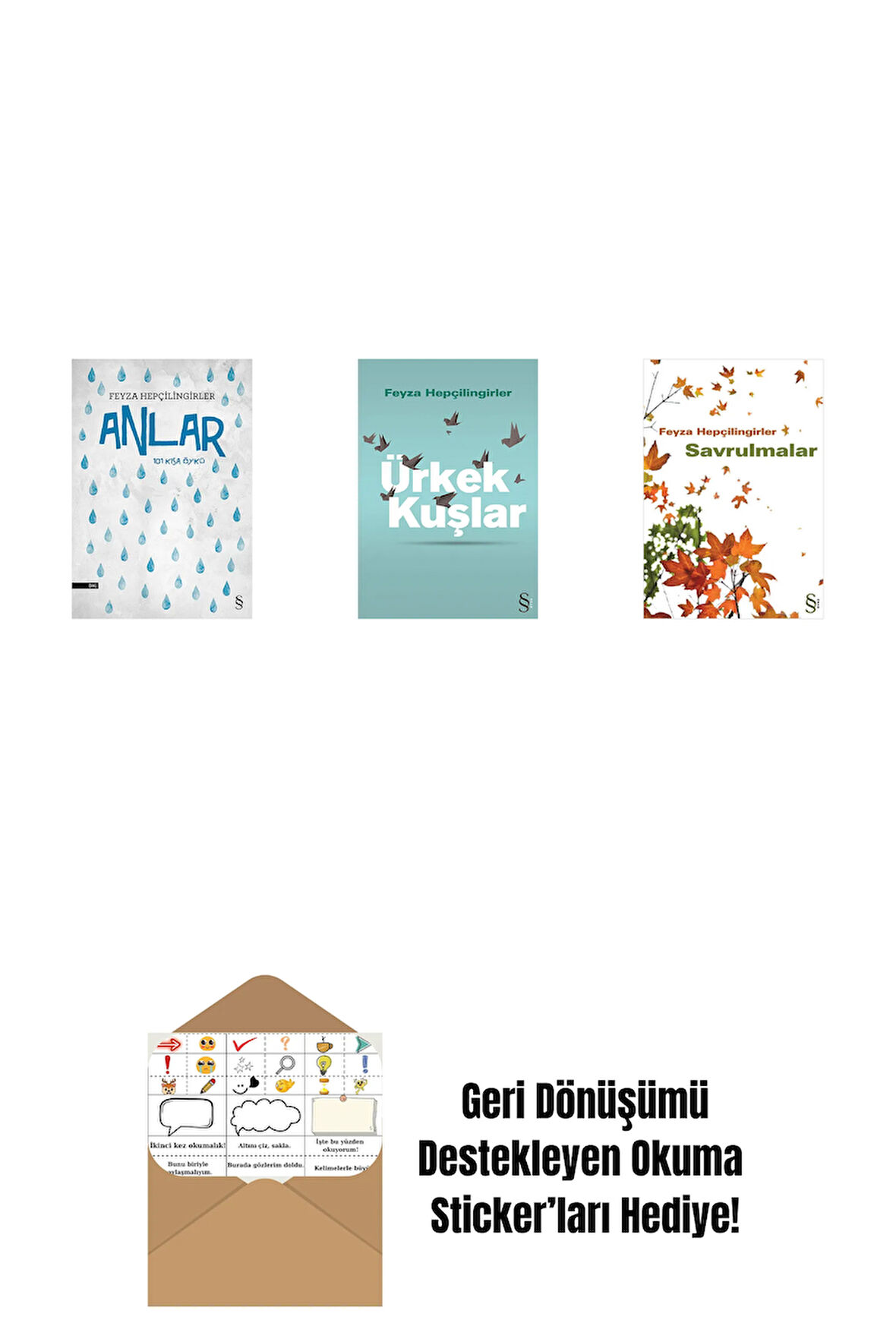 Anlar + Ürkek Kuşlar + Savrulmalar + Okuma Sticker'ları