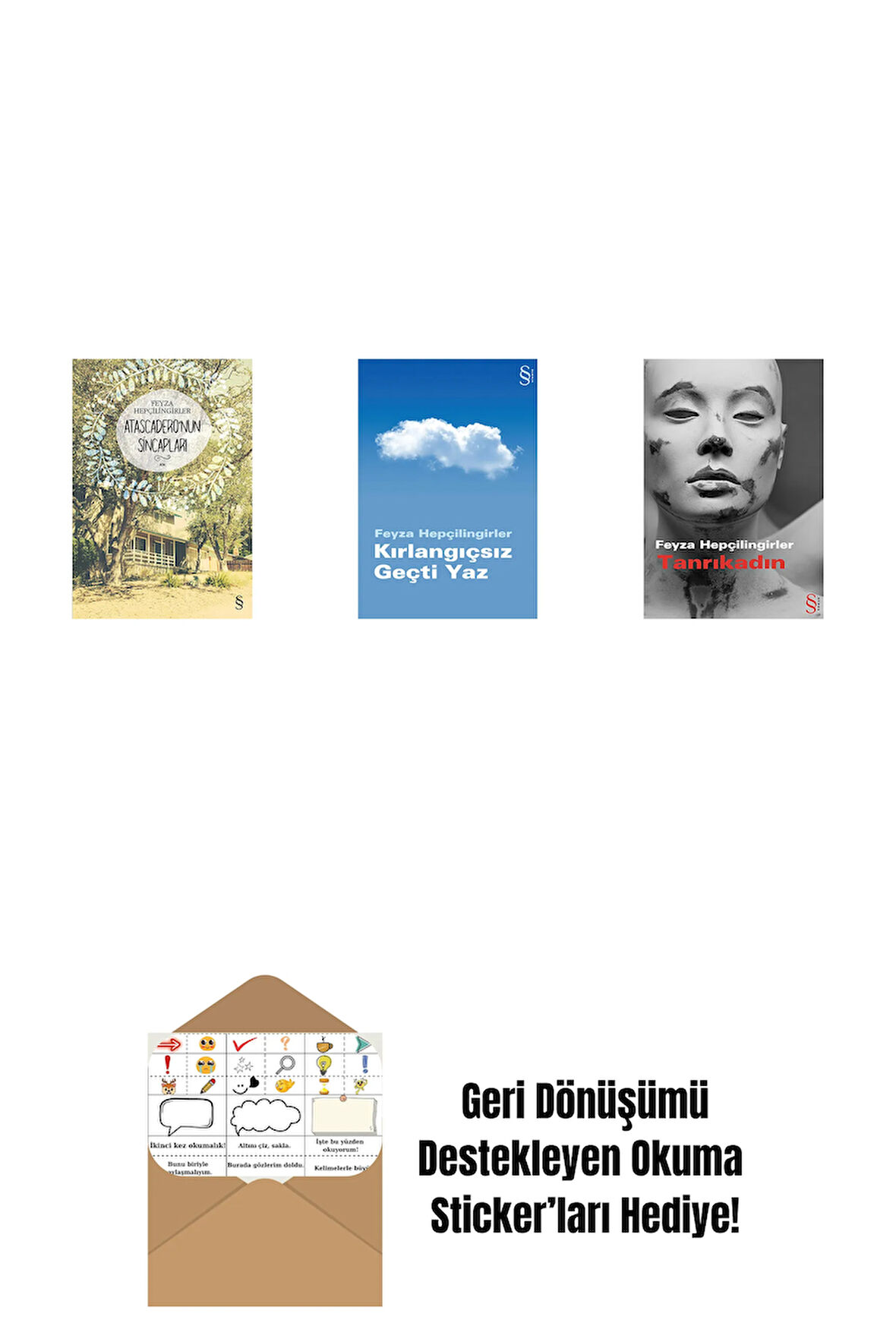 Atascadero'nun Sincapları + Kırlangıçsız Geçti Yaz + Tanrıkadın + Okuma Sticker'ları