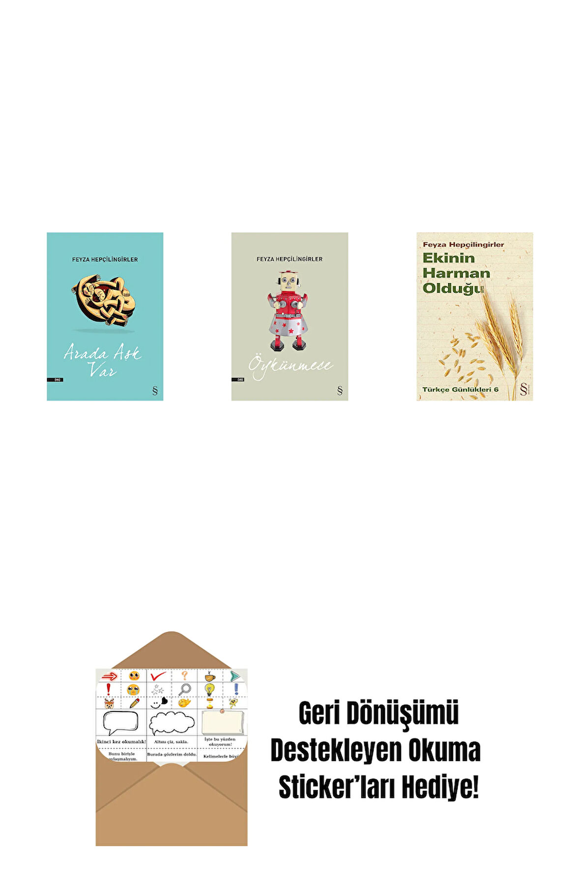 Arada Aşk Var + Öykünmece + Ekinin Harman Olduğu + Okuma Sticker'ları
