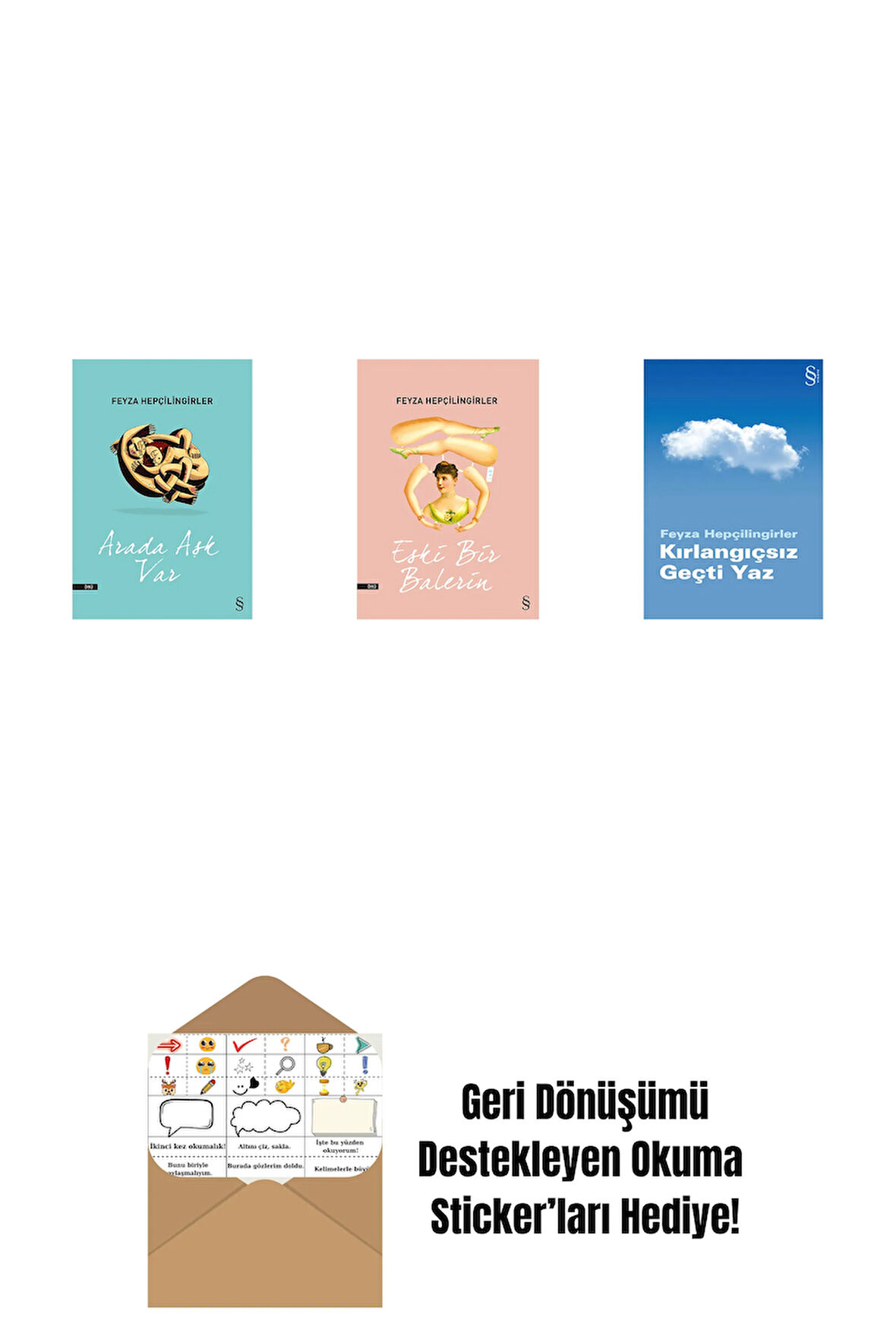 Arada Aşk Var + Eski Bir Balerin + Kırlangıçsız Geçti Yaz + Okuma Sticker'ları