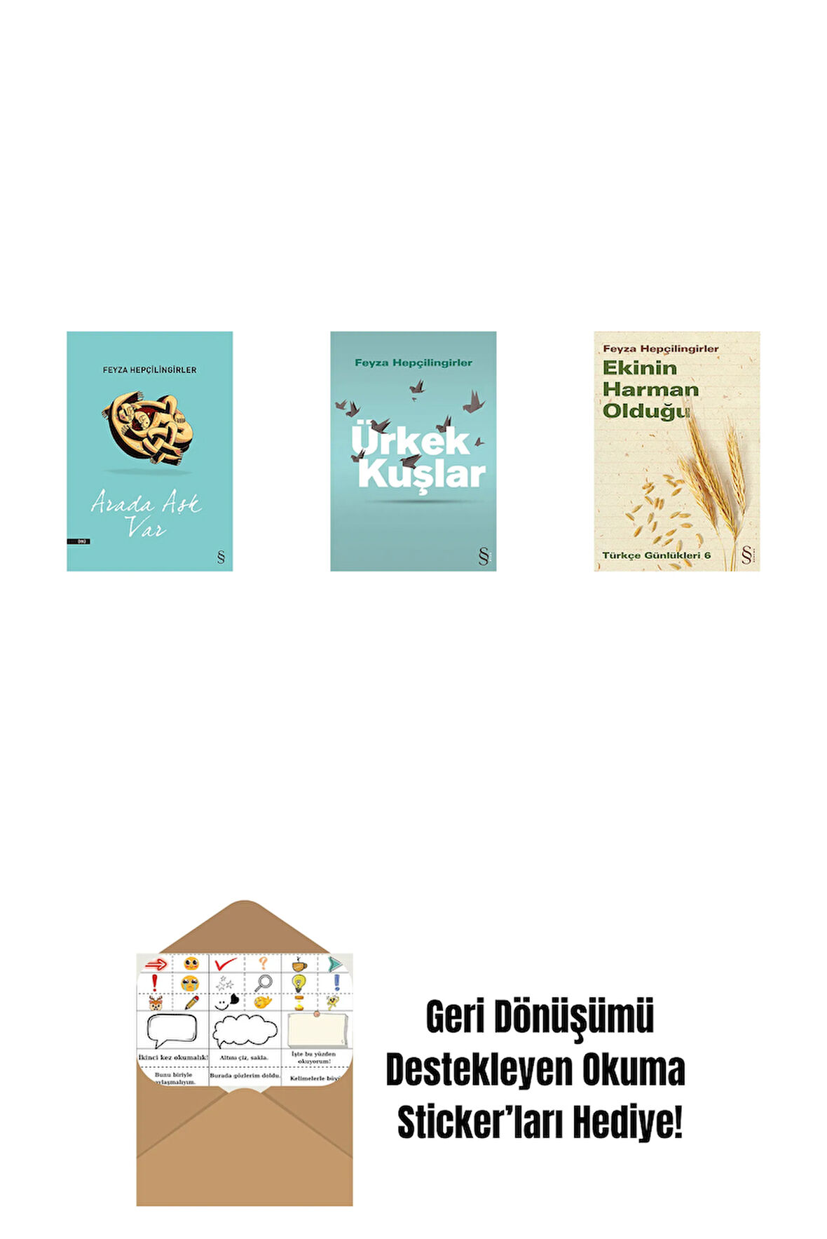 Arada Aşk Var + Ürkek Kuşlar + Ekinin Harman Olduğu + Okuma Sticker'ları