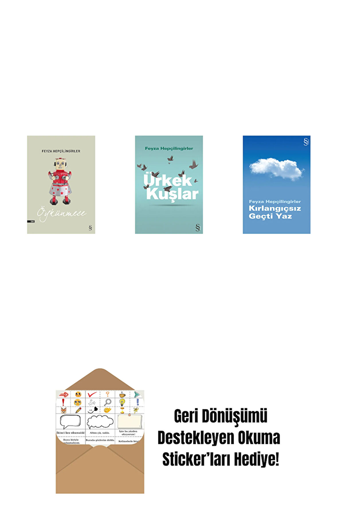 Öykünmece + Ürkek Kuşlar + Kırlangıçsız Geçti Yaz + Okuma Sticker'ları