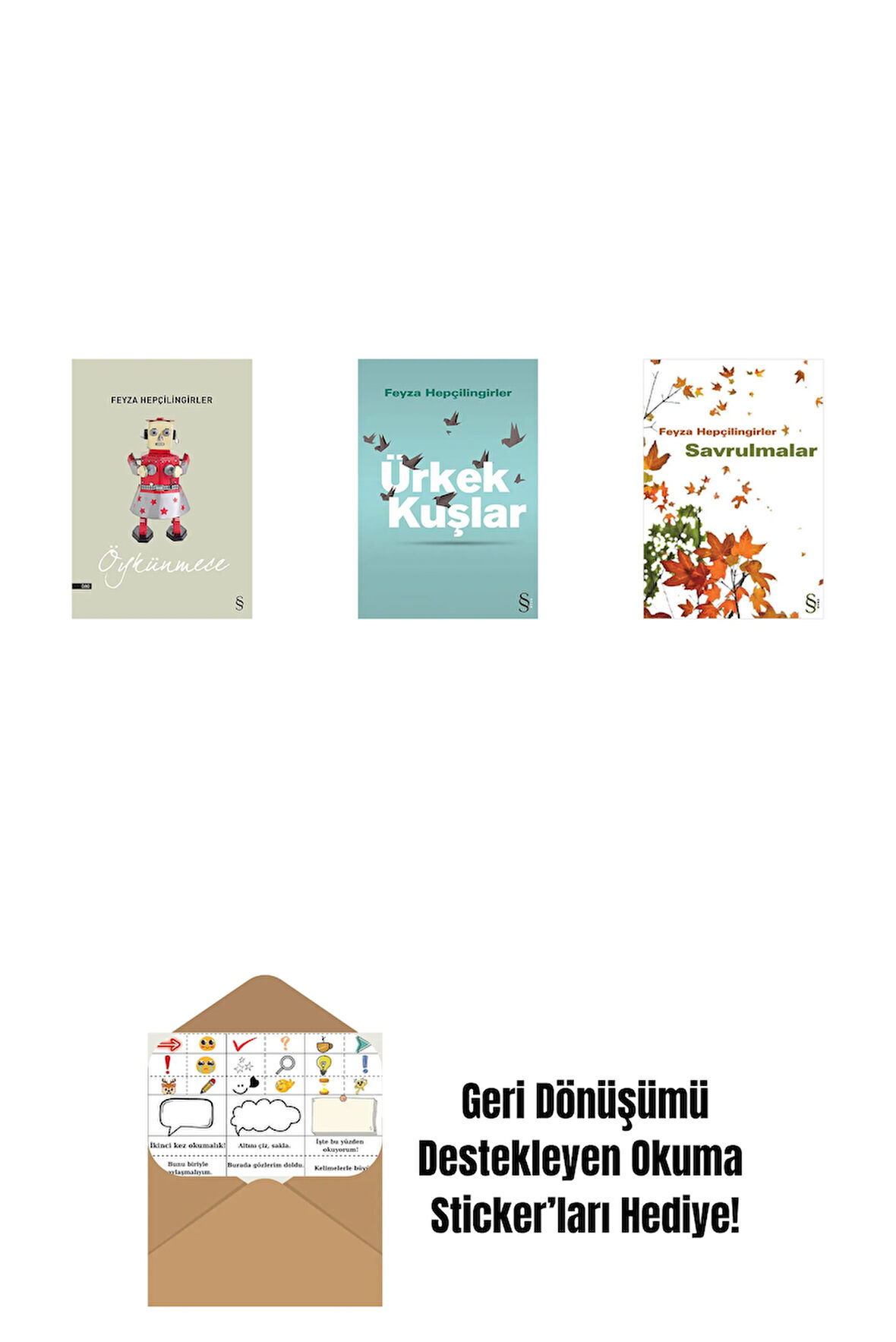 Öykünmece + Ürkek Kuşlar + Savrulmalar + Okuma Sticker'ları