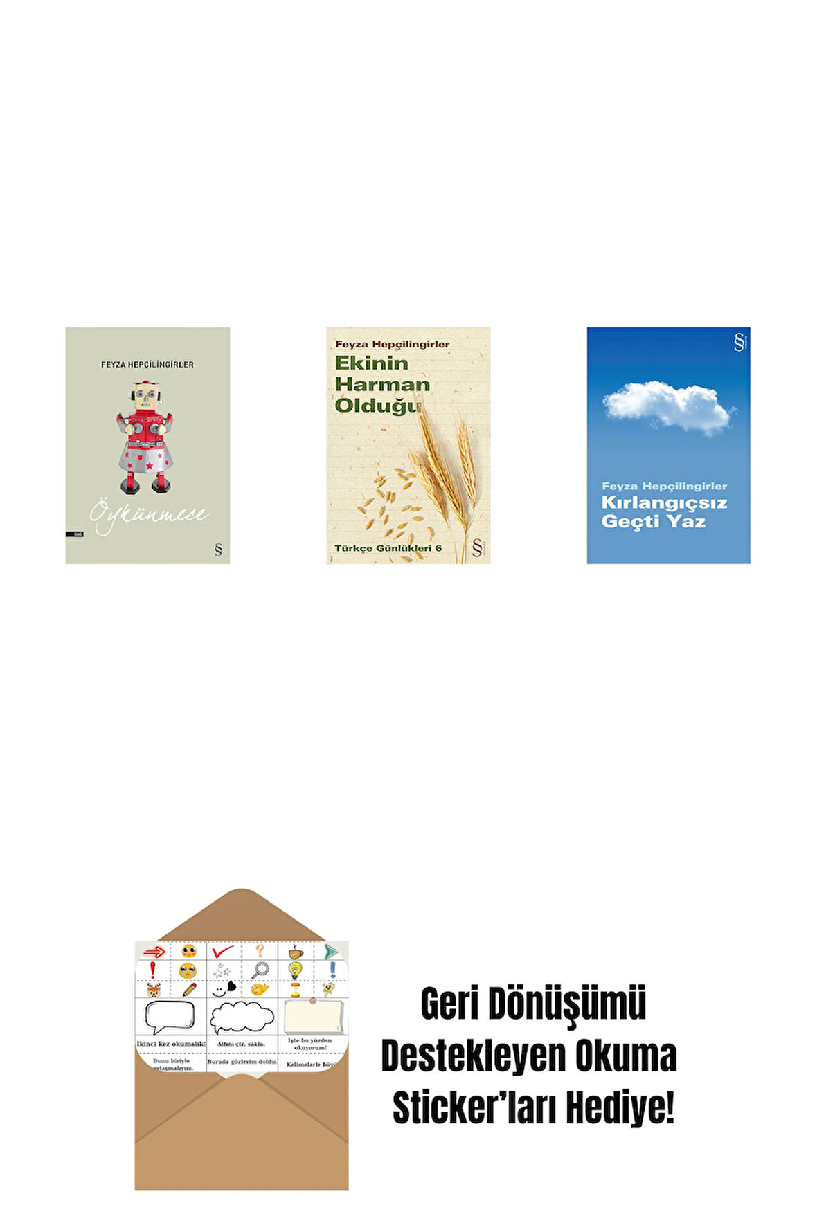 Öykünmece + Ekinin Harman Olduğu + Kırlangıçsız Geçti Yaz + Okuma Sticker'ları