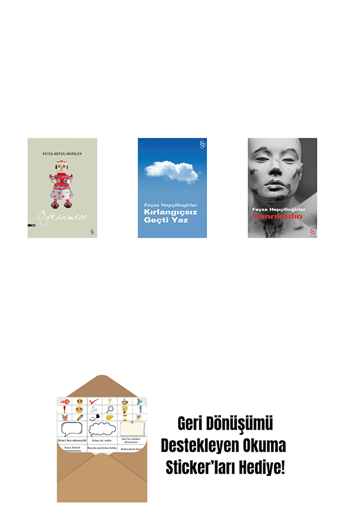 Öykünmece + Kırlangıçsız Geçti Yaz + Tanrıkadın + Okuma Sticker'ları