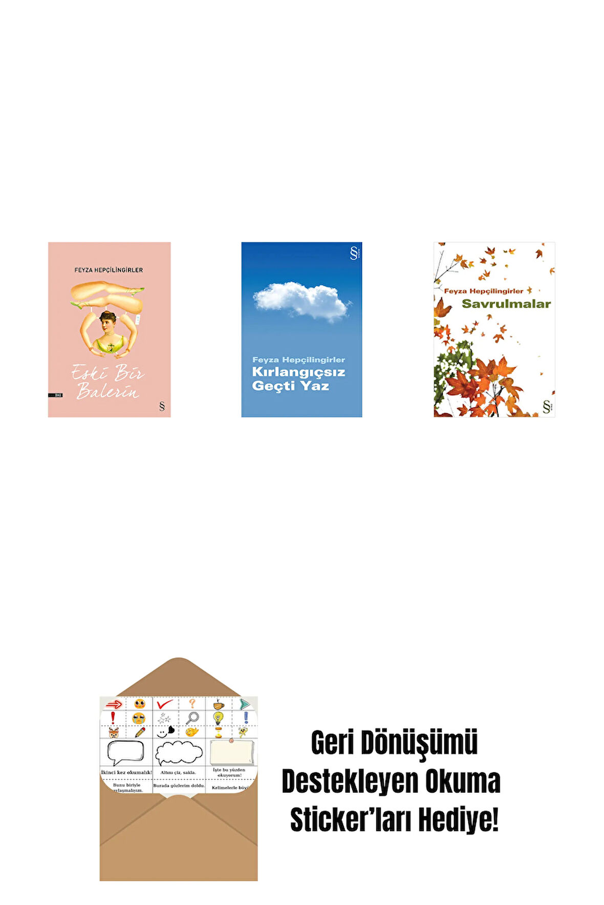 Eski Bir Balerin + Kırlangıçsız Geçti Yaz + Savrulmalar + Okuma Sticker'ları