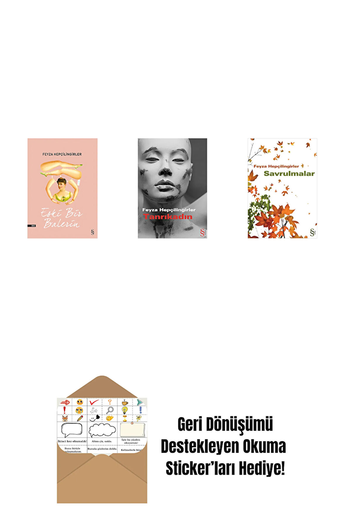 Eski Bir Balerin + Tanrıkadın + Savrulmalar + Okuma Sticker'ları