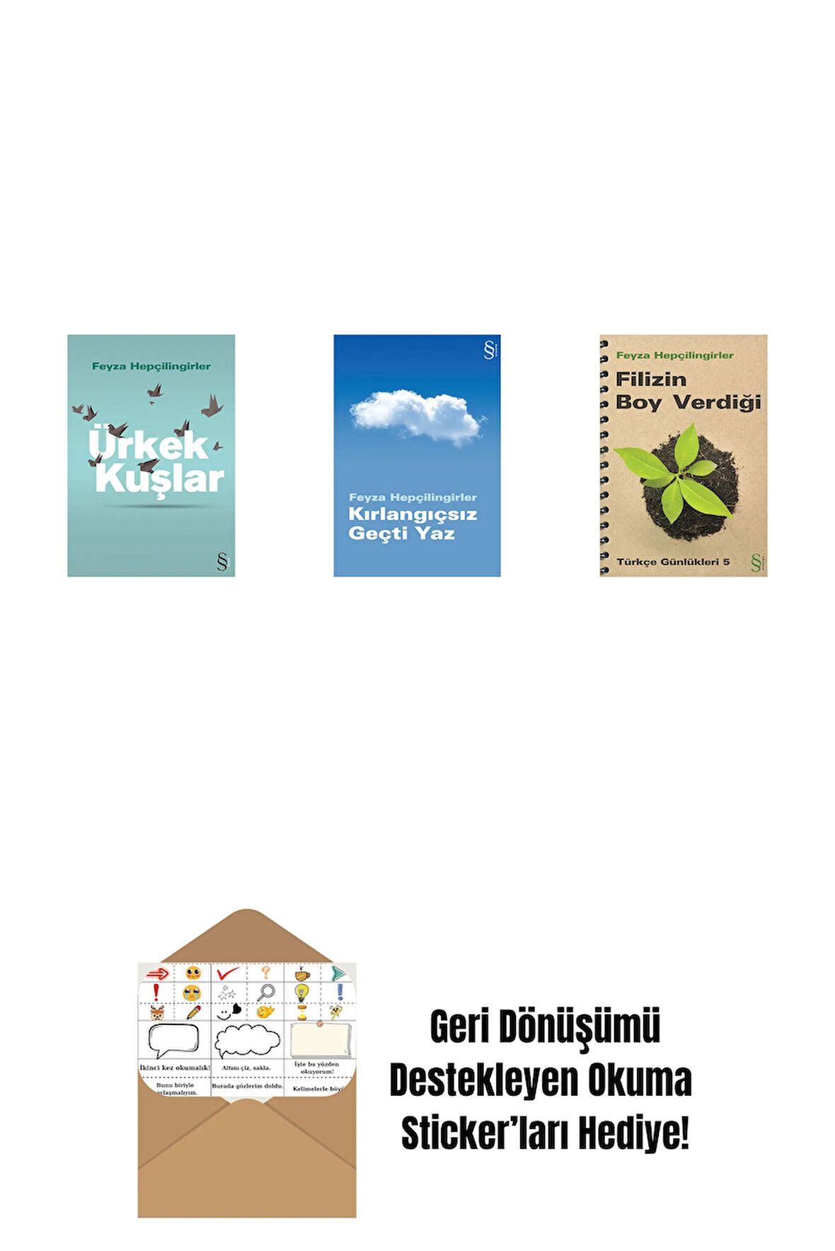 Ürkek Kuşlar + Kırlangıçsız Geçti Yaz + Filizin Boy Verdiği + Okuma Sticker'ları