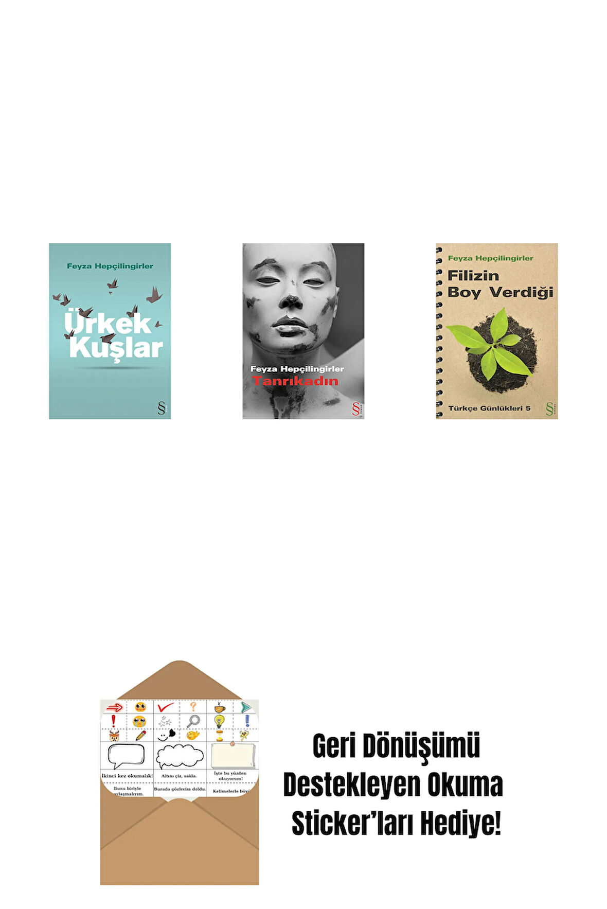 Ürkek Kuşlar + Tanrıkadın + Filizin Boy Verdiği + Okuma Sticker'ları
