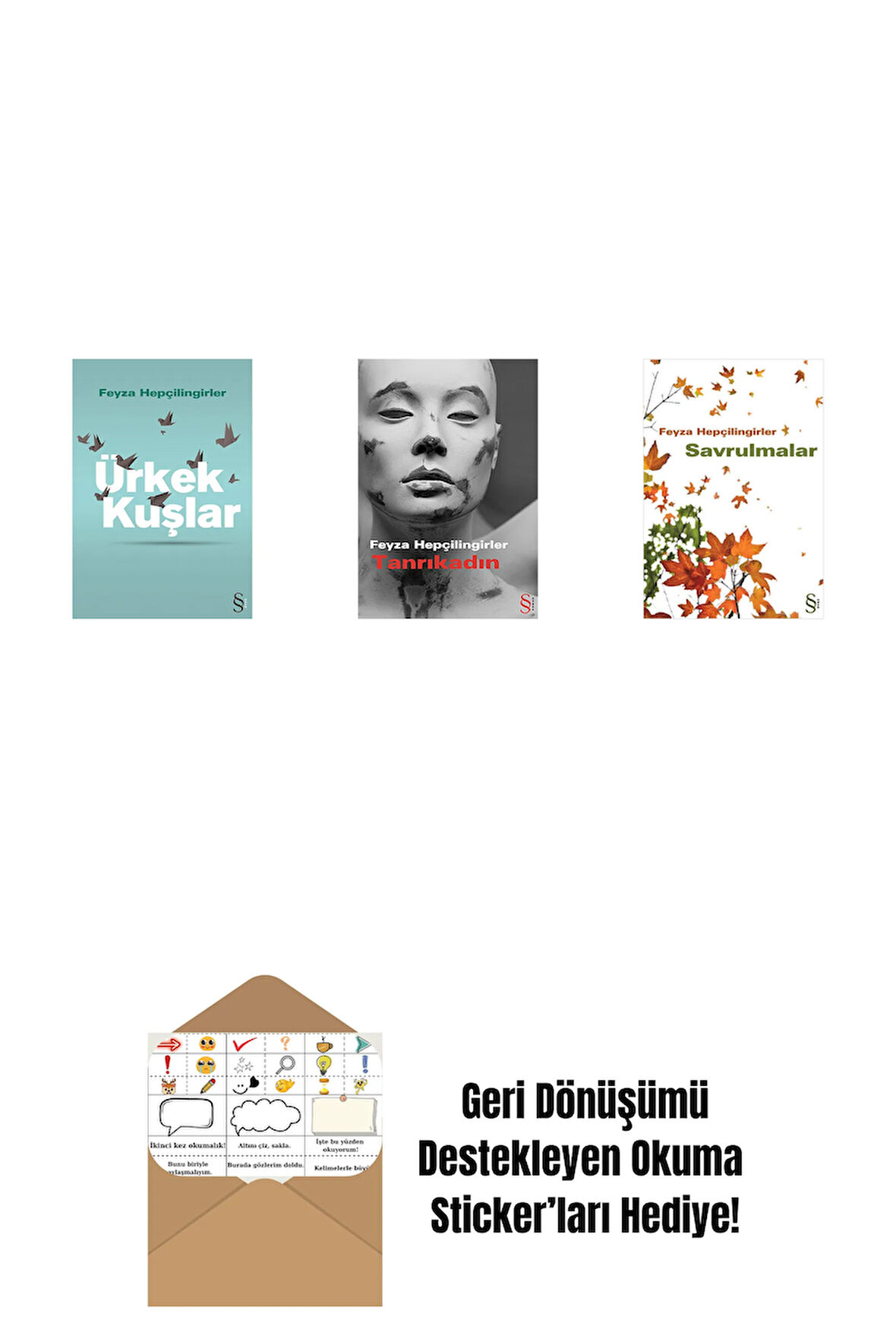 Ürkek Kuşlar + Tanrıkadın + Savrulmalar + Okuma Sticker'ları
