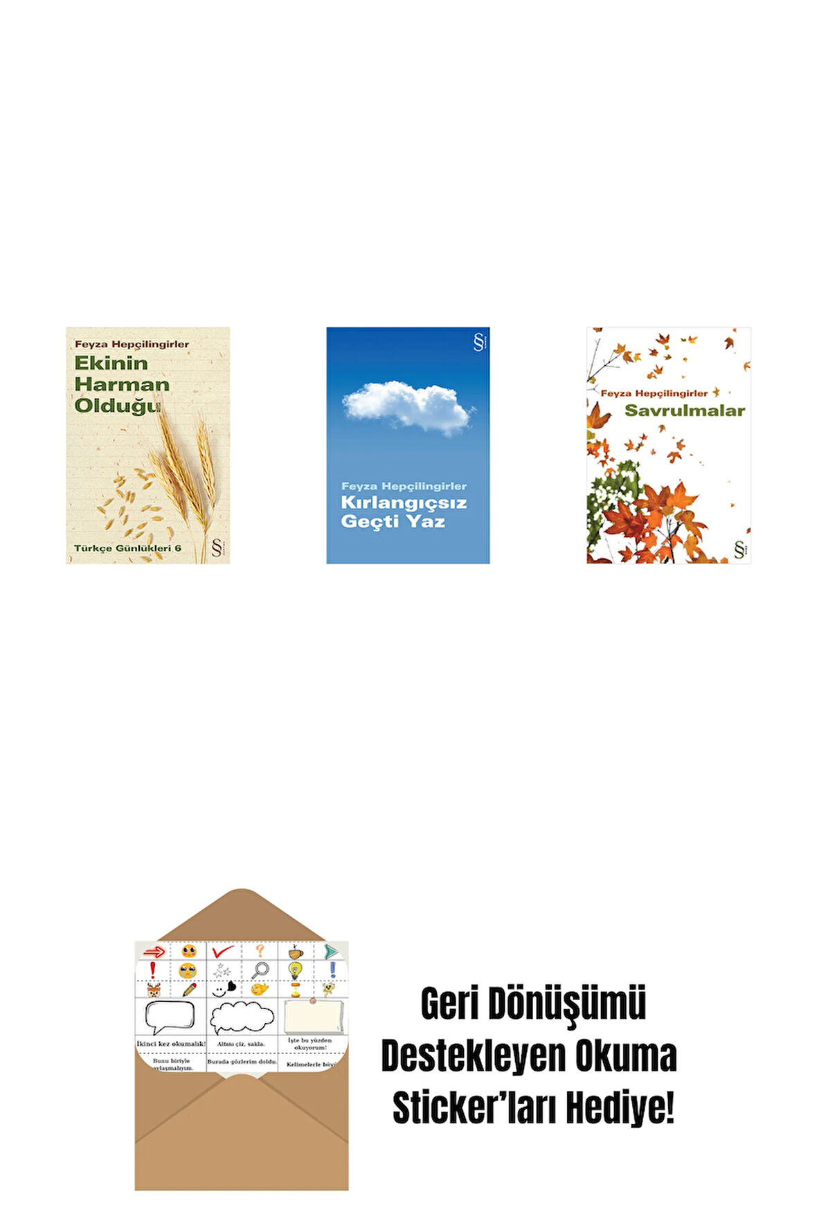 Ekinin Harman Olduğu + Kırlangıçsız Geçti Yaz + Savrulmalar + Okuma Sticker'ları