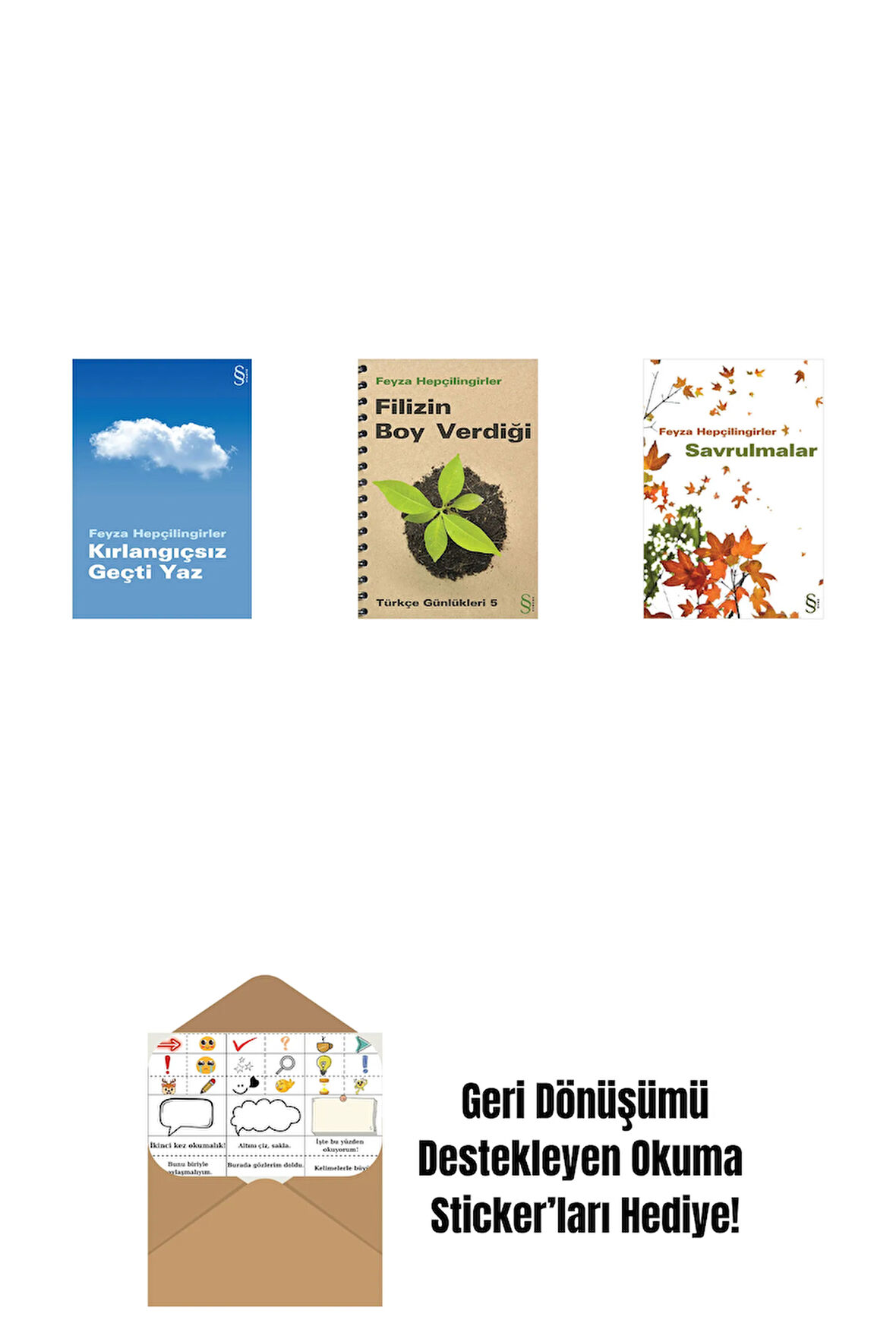 Kırlangıçsız Geçti Yaz + Filizin Boy Verdiği + Savrulmalar + Okuma Sticker'ları