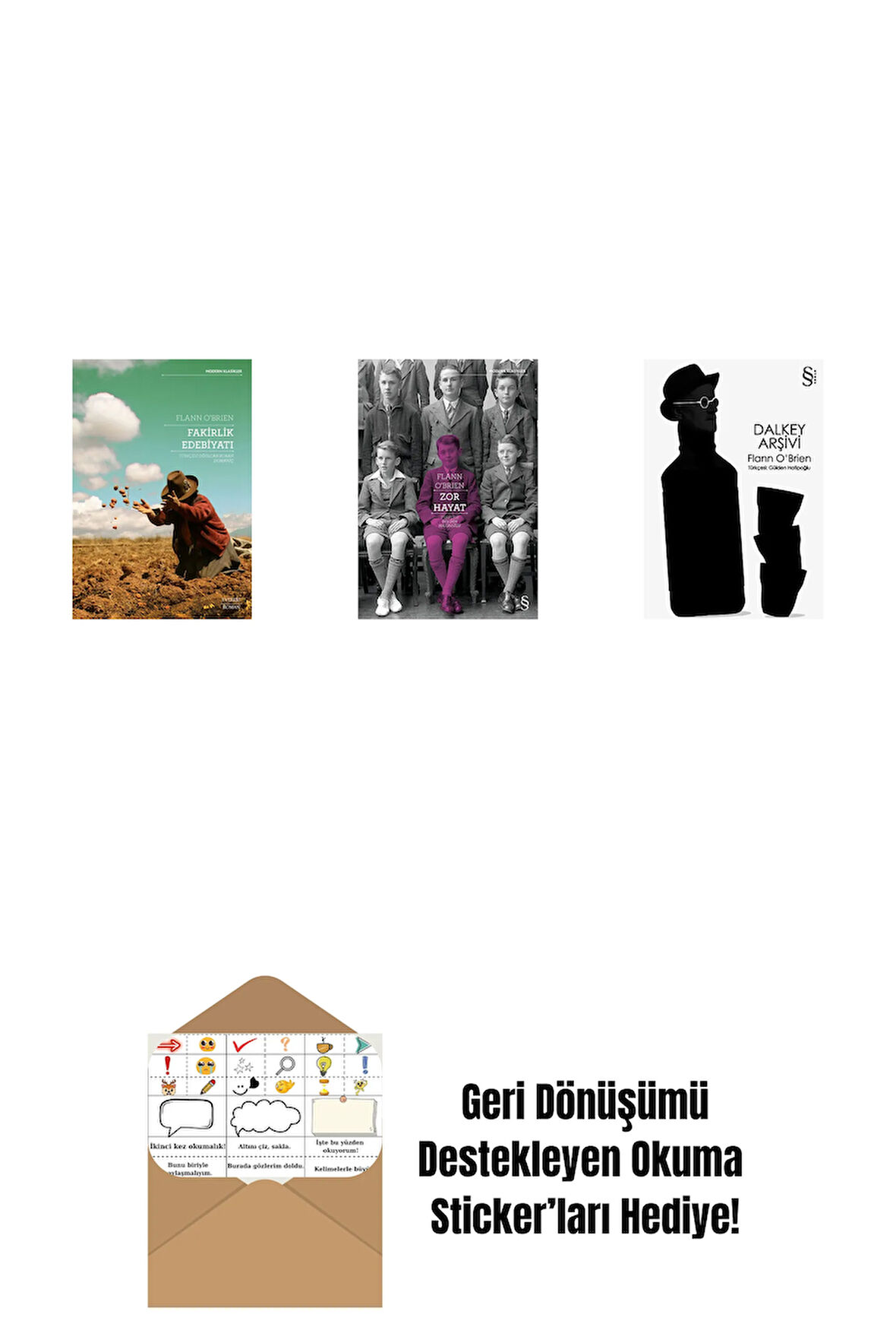 Fakirlik Edebiyatı + Zor Hayat + Dalkey Arşivi + Okuma Sticker'ları