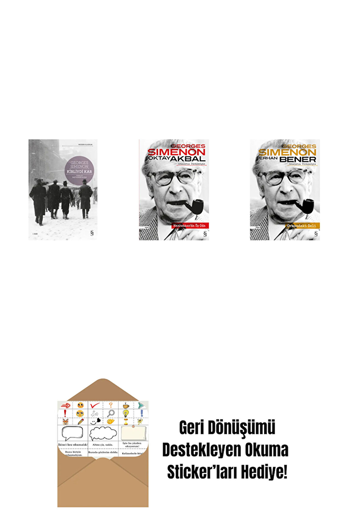 Kirliydi Kar + Manhattan'da Üç Oda + Ormandaki Deli + Okuma Sticker'ları