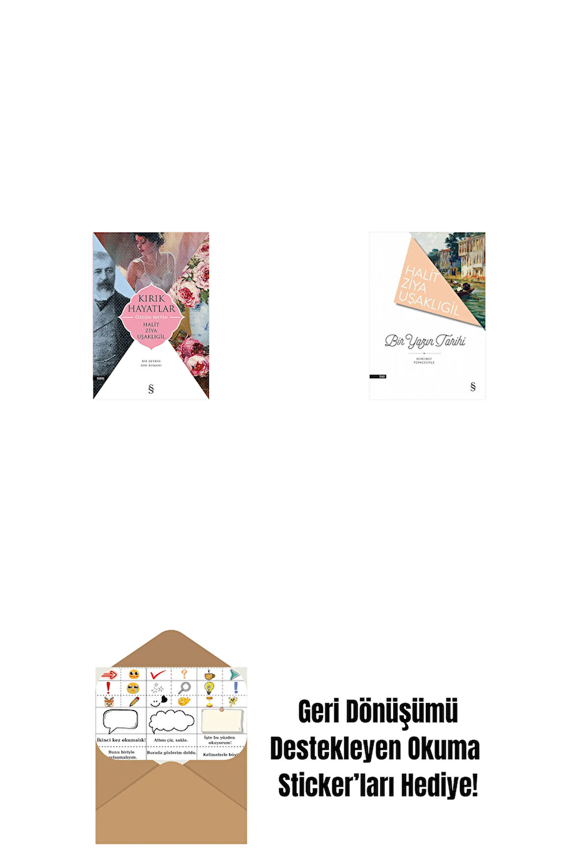Kırık Hayatlar - Özgün Metin + Bir Yazın Tarihi + Okuma Sticker'ları