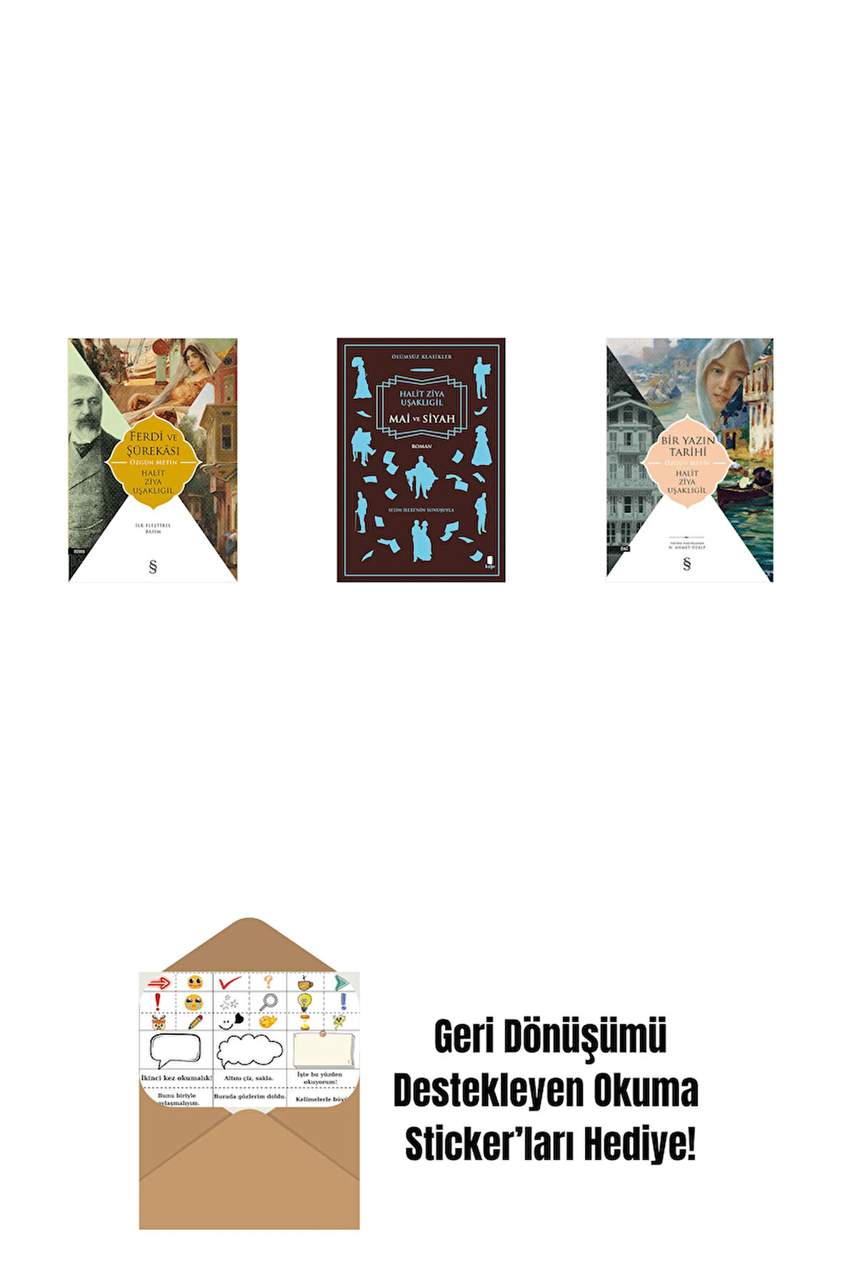 Ferdi ve Şürekası + Mai ve Siyah + Bir Yazın Tarihi + Okuma Sticker'ları