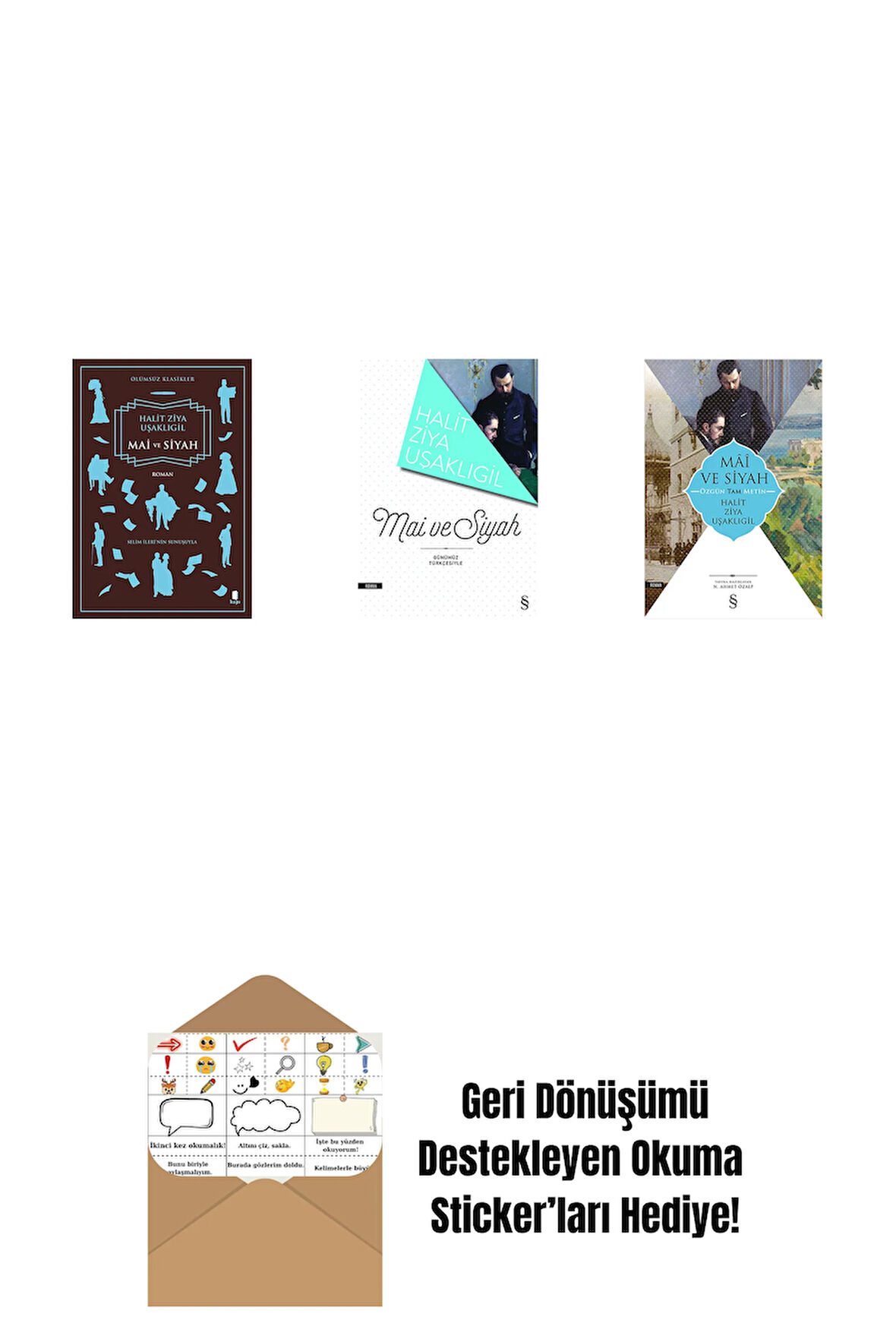 Mai ve Siyah + Mâi ve Siyah + Mâî ve Siyah - Özgün Tam Metin + Okuma Sticker'ları