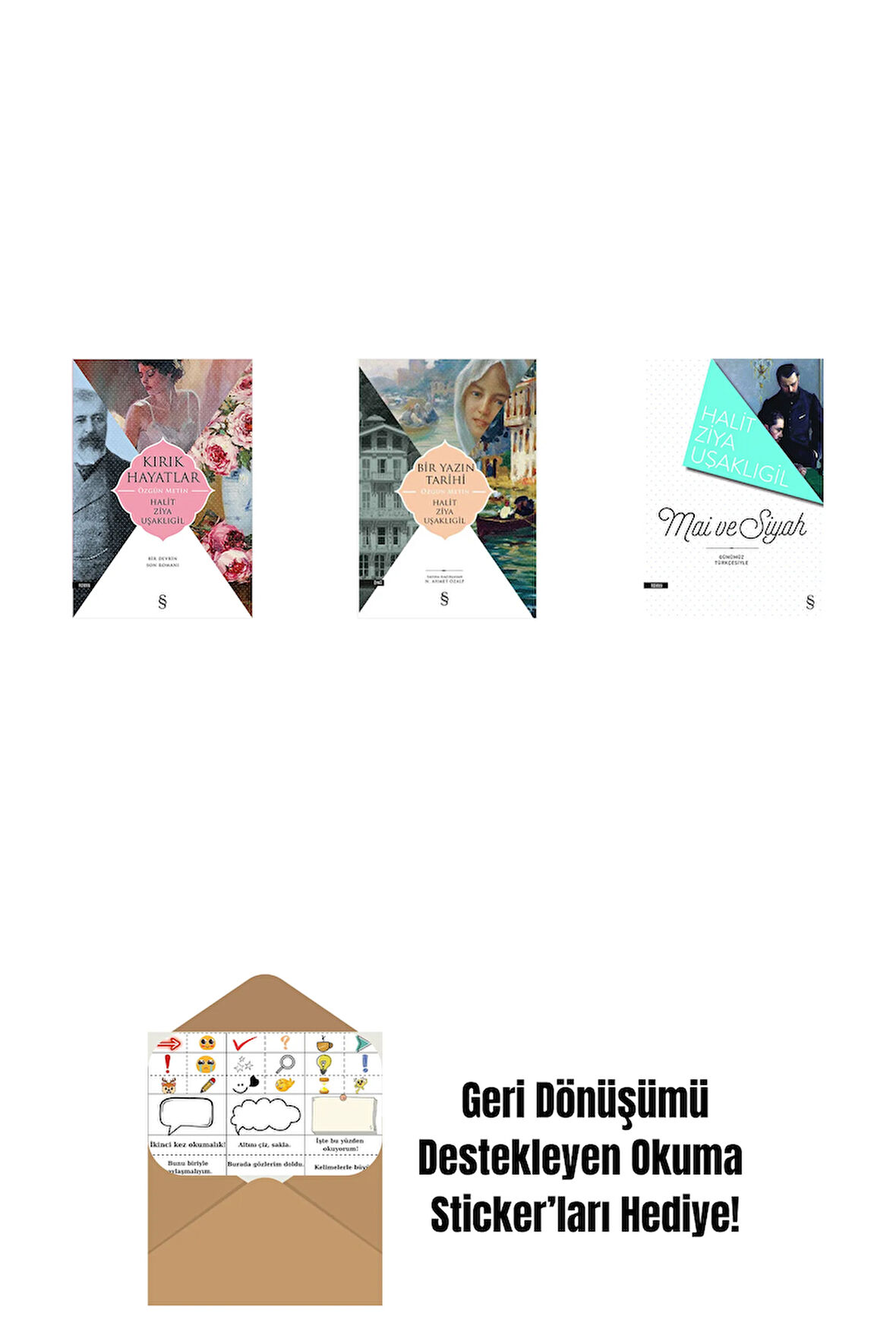 Kırık Hayatlar - Özgün Metin + Bir Yazın Tarihi + Mâi ve Siyah + Okuma Sticker'ları