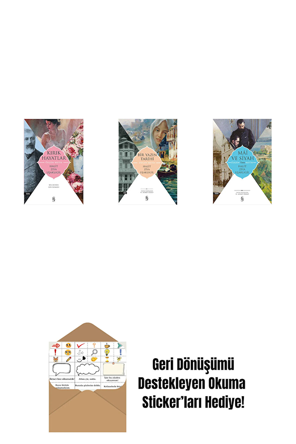 Kırık Hayatlar - Özgün Metin + Bir Yazın Tarihi + Mâî ve Siyah - Özgün Tam Metin + Okuma Sticker'ları