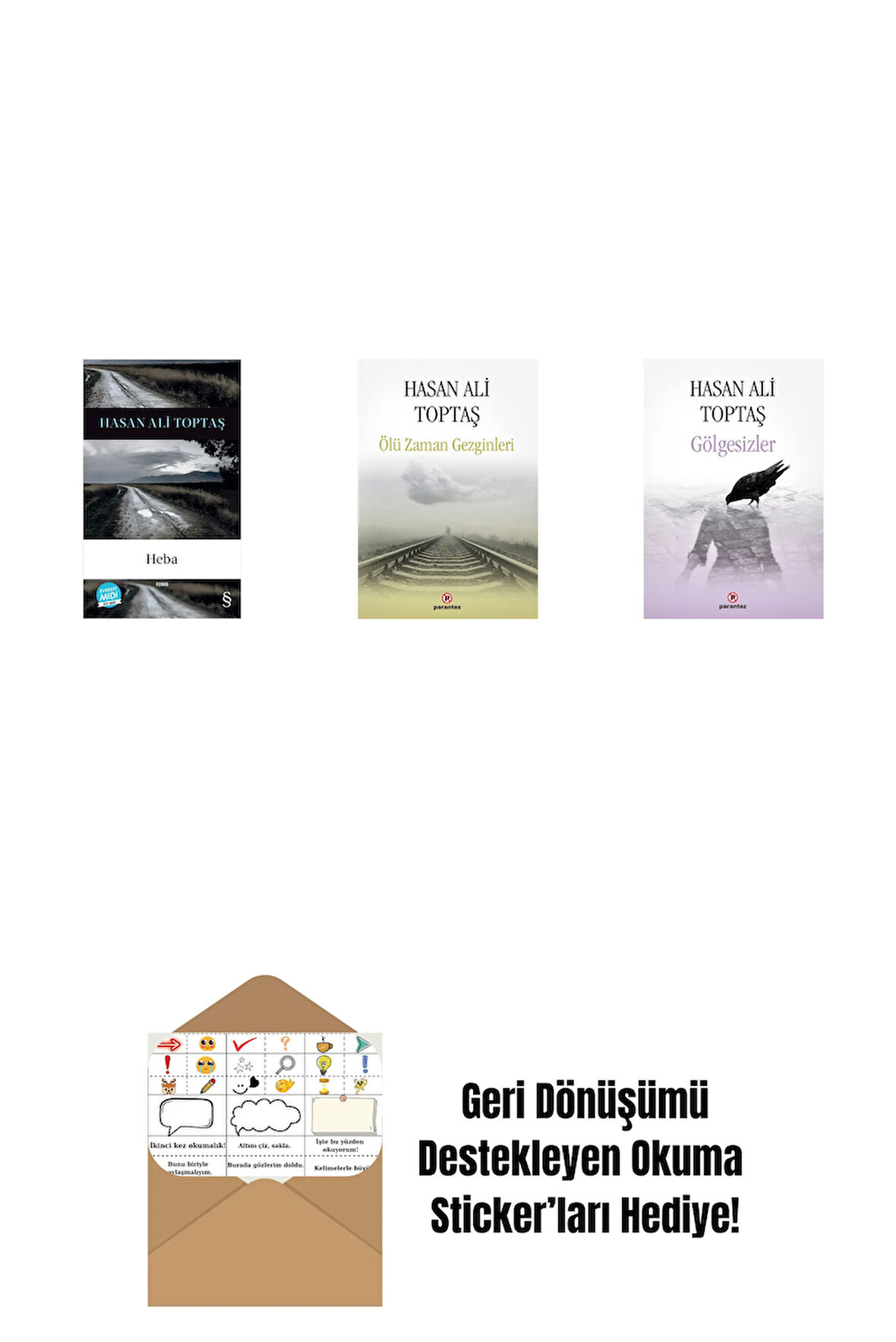 Heba (Midi Boy) + Ölü Zaman Gezginleri + Gölgesizler + Okuma Sticker'ları